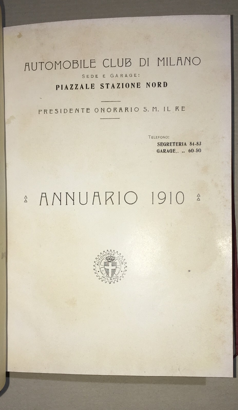 Aci Milano, Automobil Club, Annuario 1910 Con Elenco Soci E Foto Garage