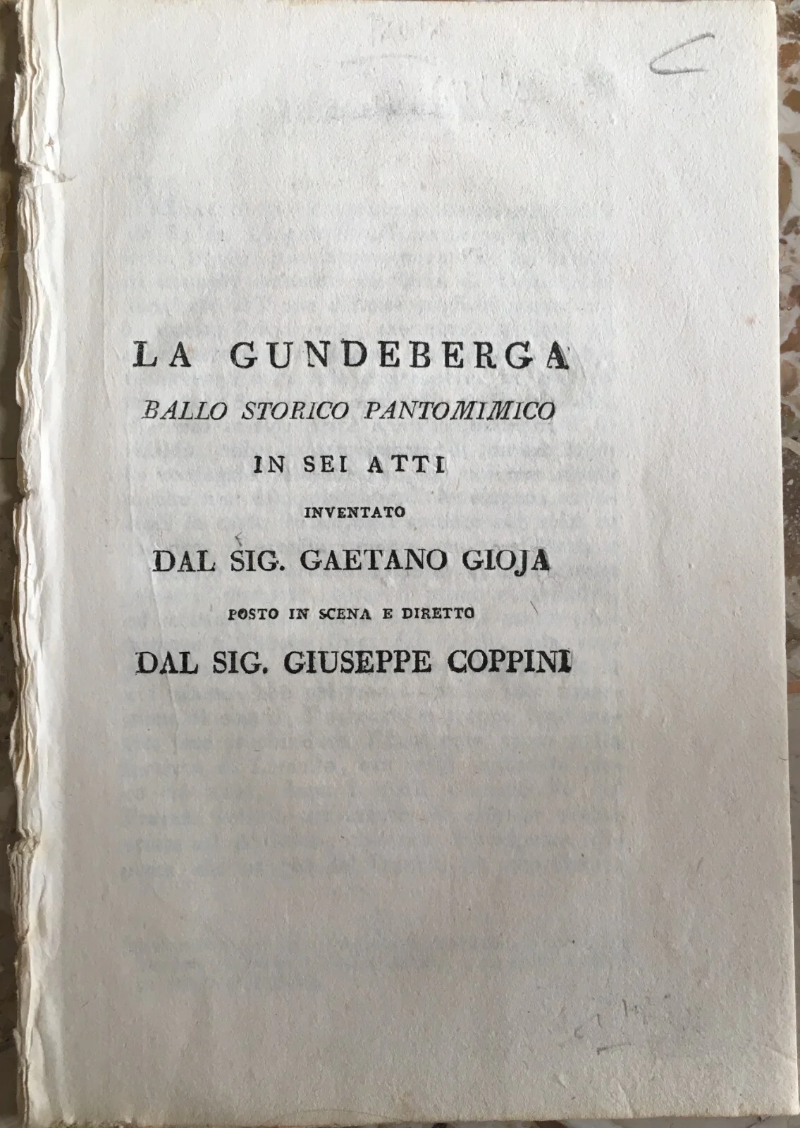 Theatre, Pantomime Ballet: Gundeberga, Gioja, Coppini, Longobardi, Pavia, Senigallia