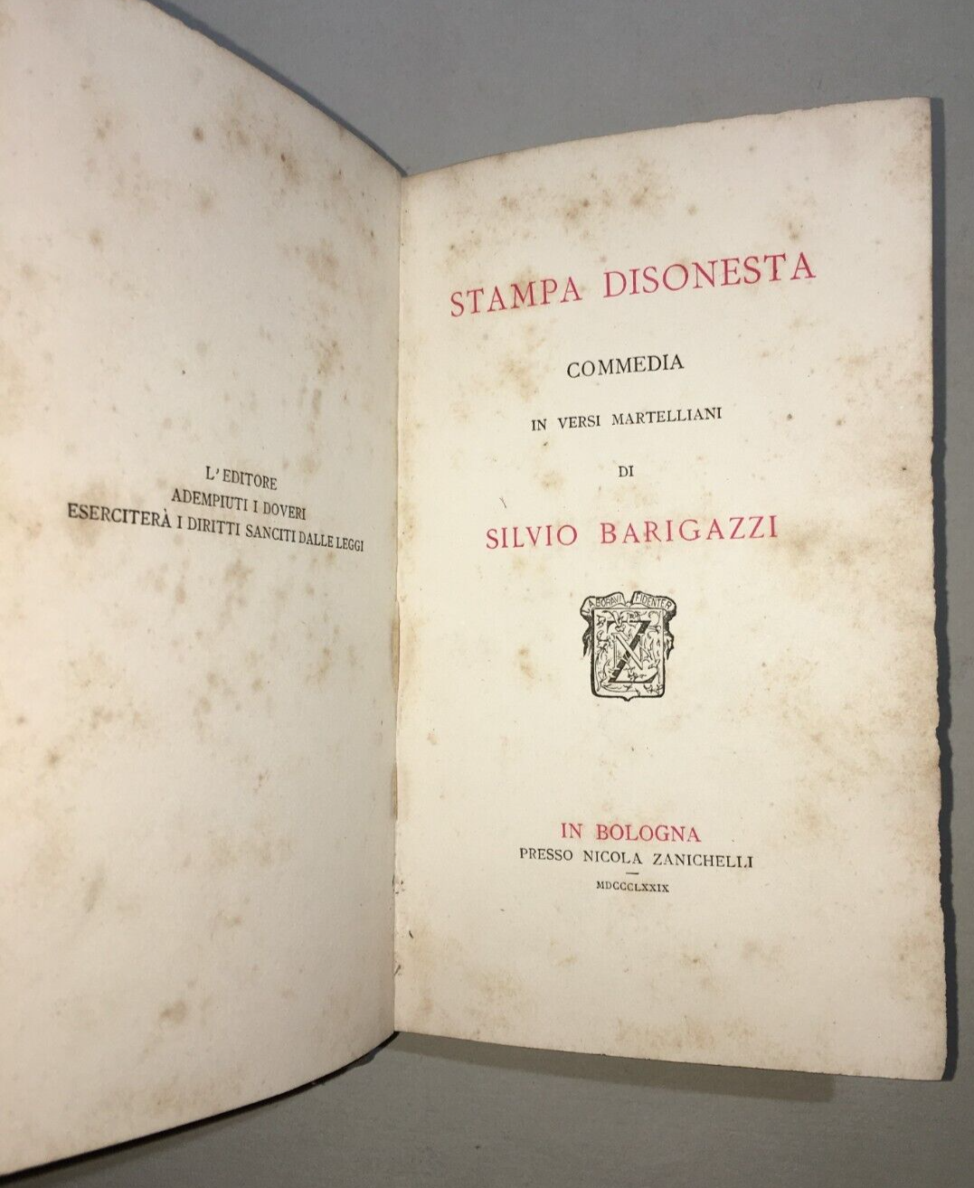 Teatro: Commedia In Versi Martelliani Di Silvio Barigazzi   Stampa Disonesta   1879