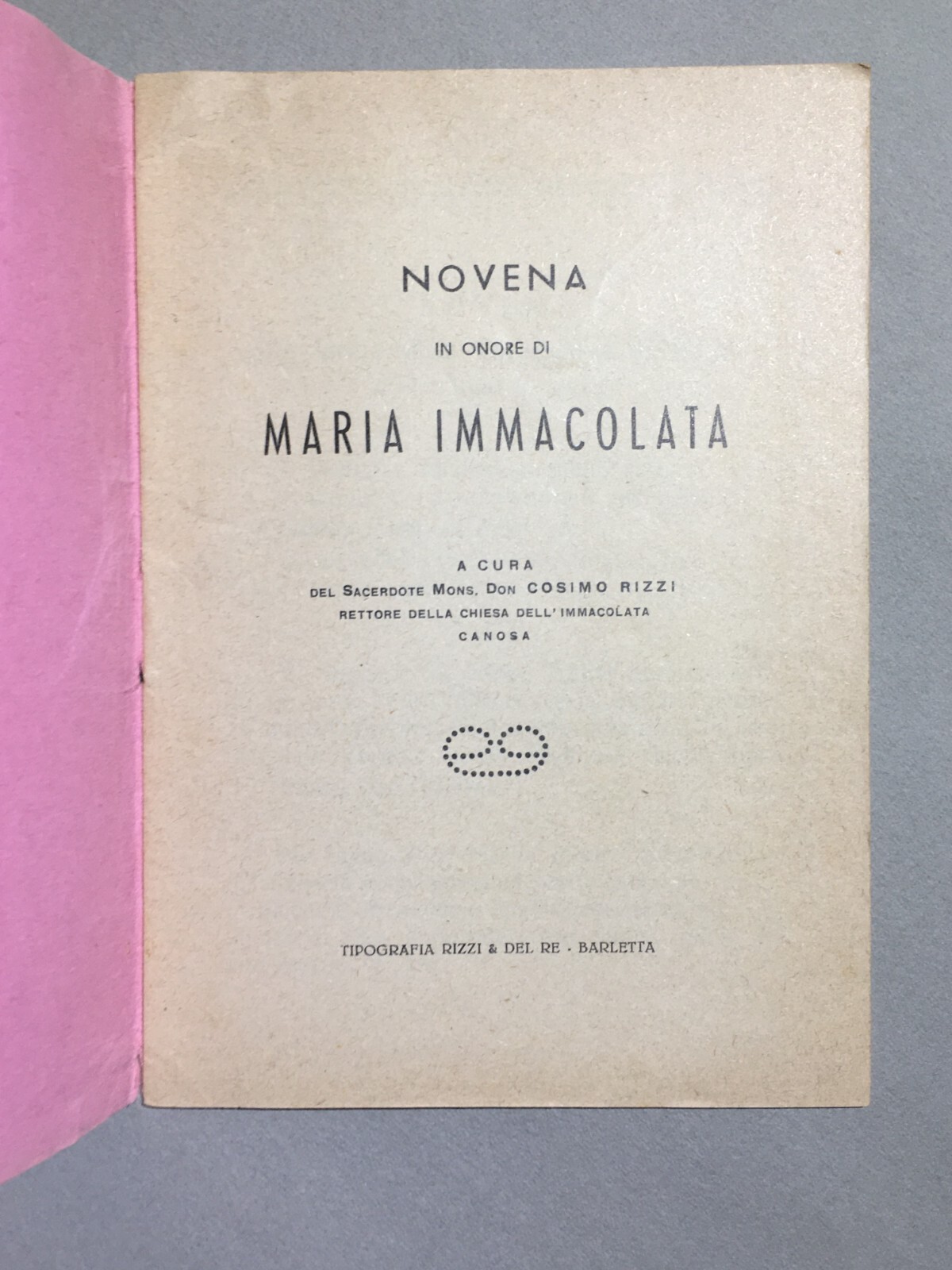 Puglia, Canosa, Barletta: Opera Devozionale, Novena E Litanie All'Immacolata, 1950