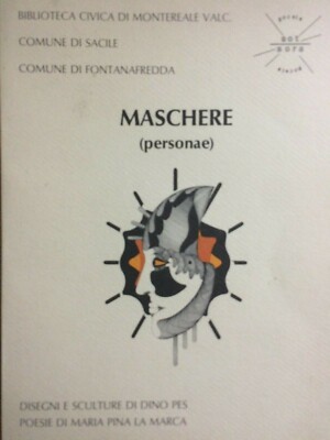 Friuli, Montereale, Sacile, Fontanafredda: Maschere   Dino Pes E Maria Pina La Marca, 1987