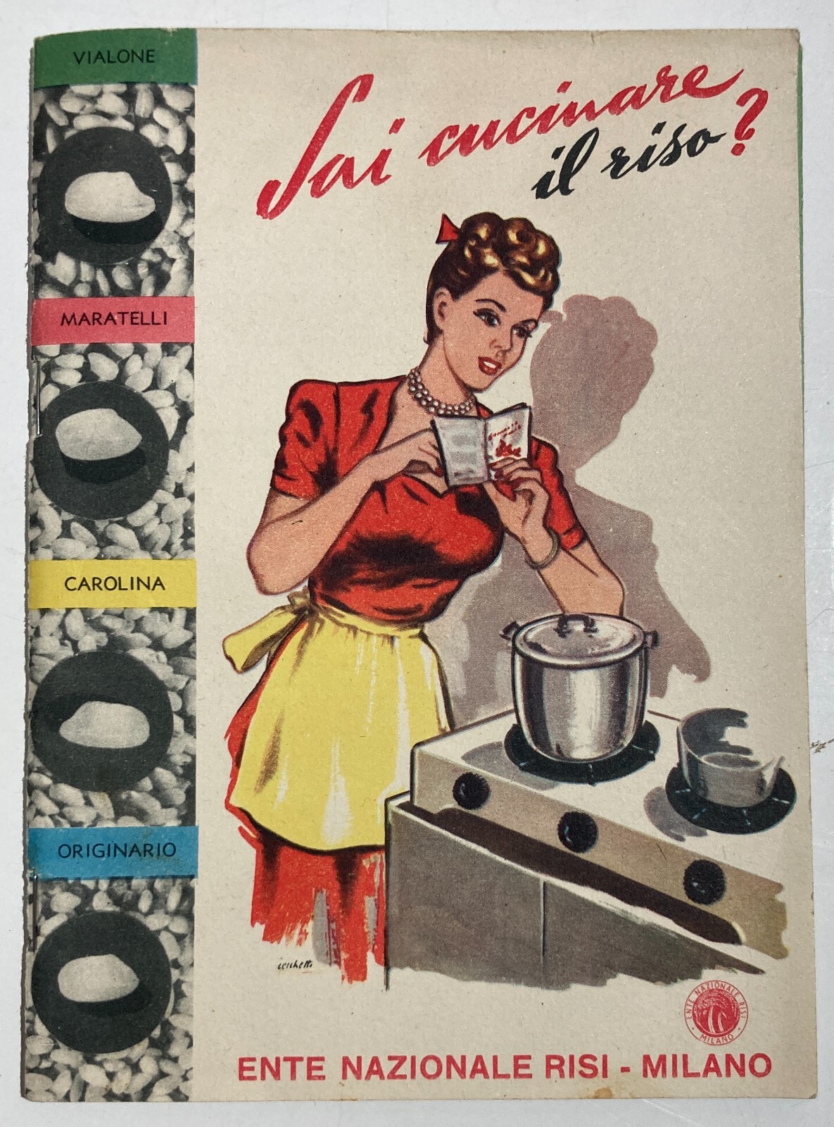Ente Nazionale Risi: Sai Cucinare Il Riso? 60 Ricette Per Cucinare Il Riso (1956)