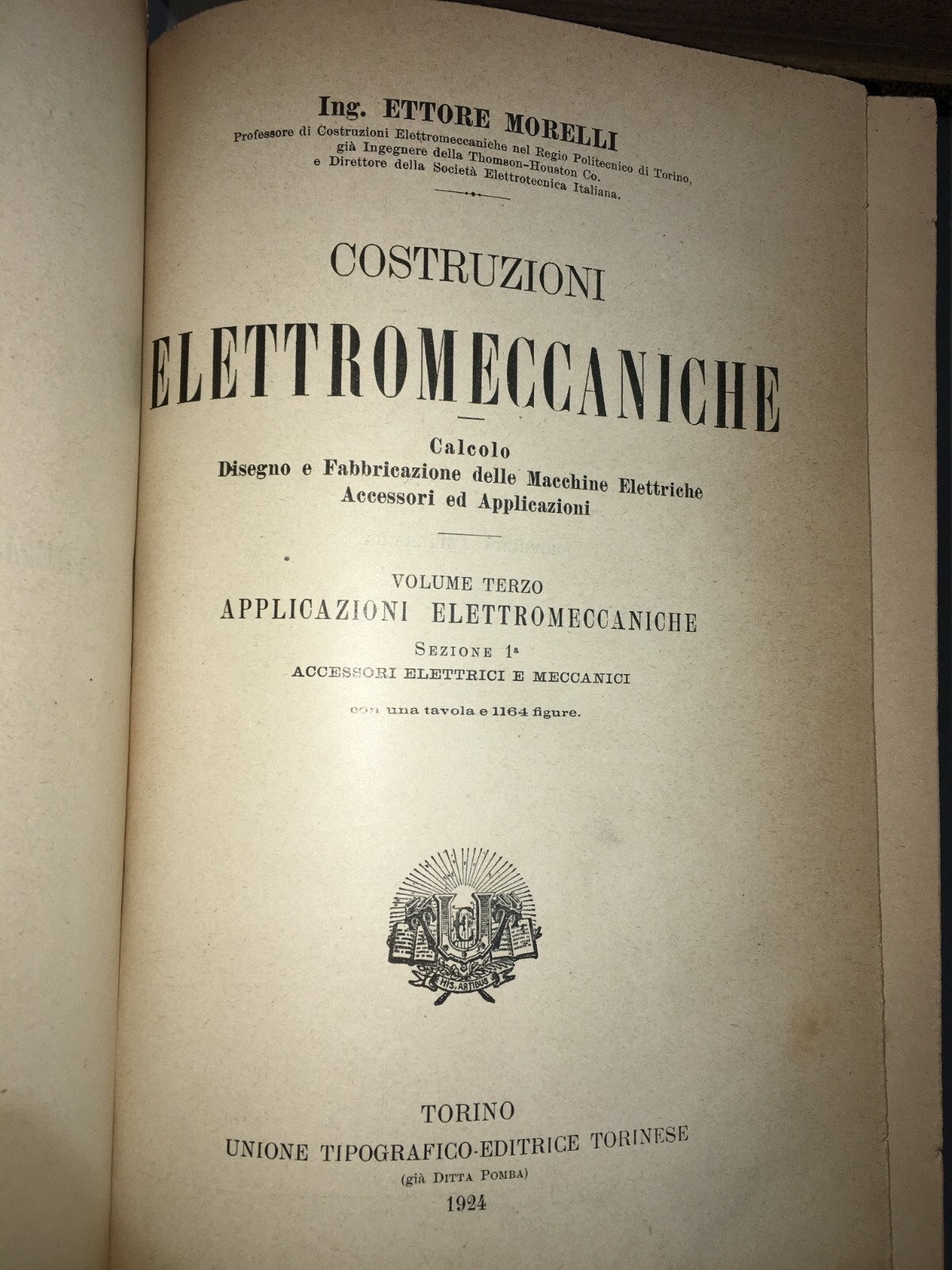 Elettrotecnica, Meccanica E Costruzioni Elettromeccaniche   Ettore Morelli (UTET, 1921 27)