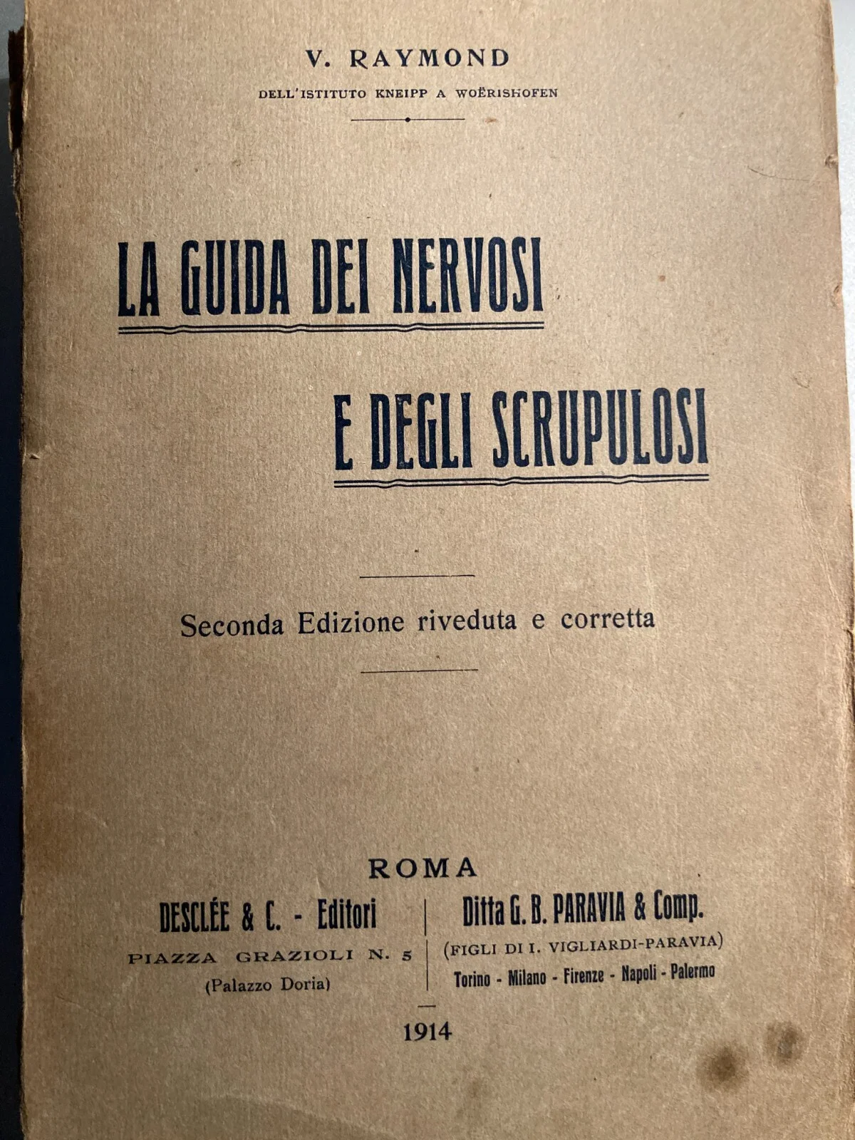 Neurology, Hysteria, Scruples, Sleep, Psychotherapy and Christian Perfection - Raymond, 1914