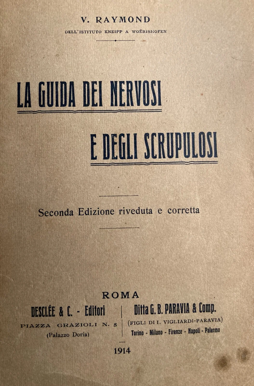 Neurology, Hysteria, Scruples, Sleep, Psychotherapy and Christian Perfection - Raymond, 1914
