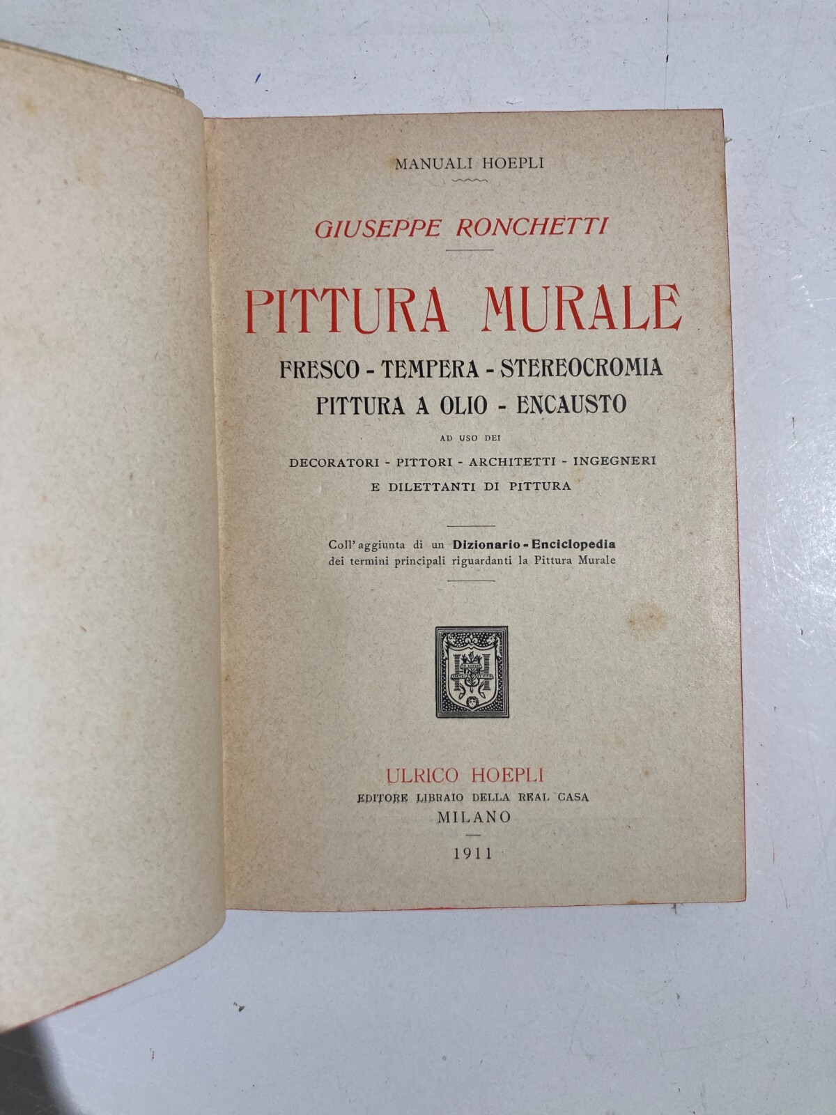 Pittura Murale, Affreschi, Encausto: Antico Manuale Hoepli