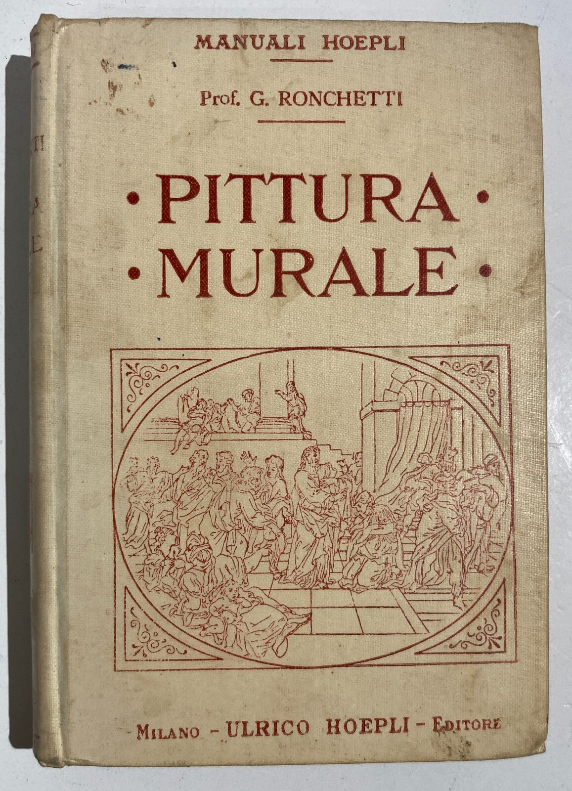 Pittura Murale, Affreschi, Encausto: Antico Manuale Hoepli