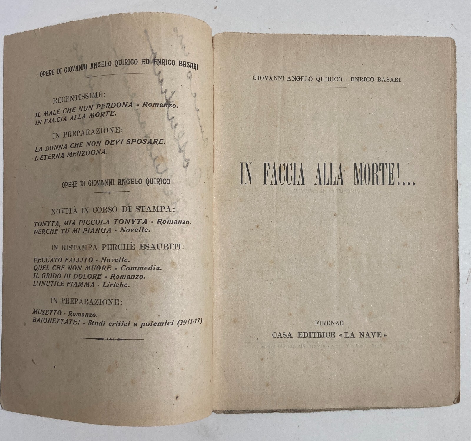 In Faccia Alla Morte! Di Giovanni Angelo Quirico Ed Enrico Basari   Edizione Autografata
