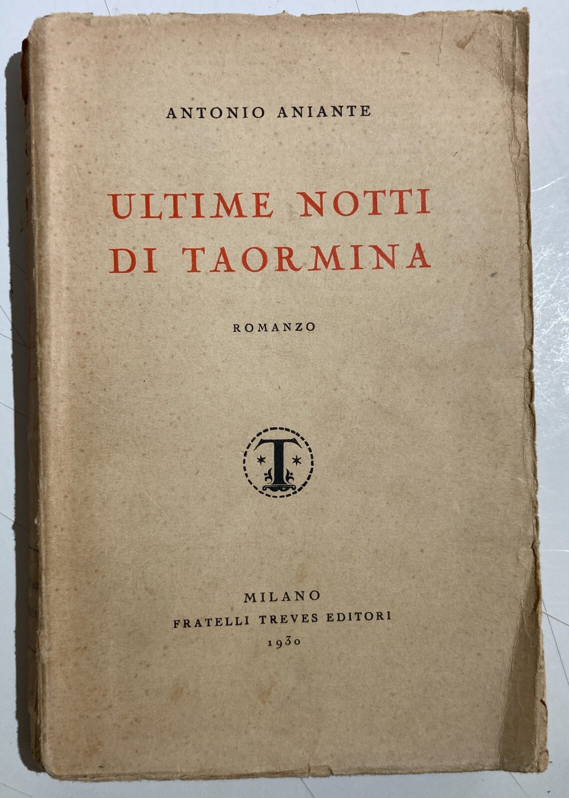 Sicilia: Taormina, Catania, Arte, Cannasti. Antica Edizione, Aniante, 1930