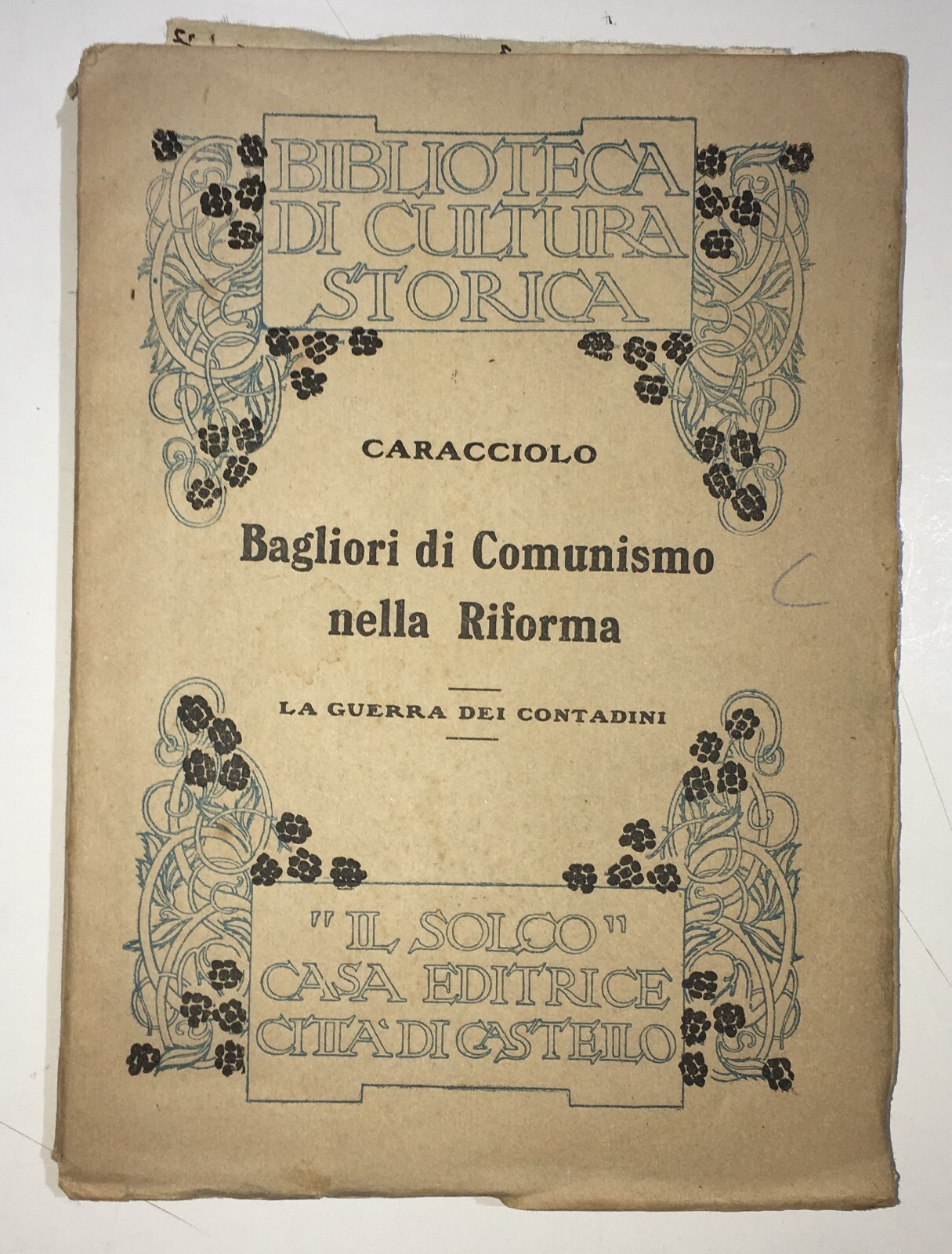 Bagliori Di Comunismo Nella Riforma: La Guerra Dei Contadini, 1921