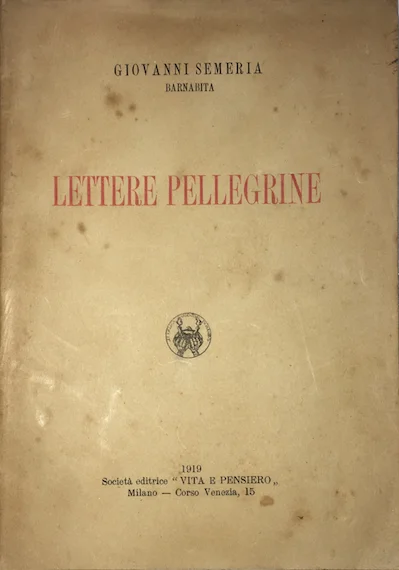 The South, Basilicata and Puglia: Education and Nurseries. Giovanni Semeria, Lettere Pellegrine (1919)