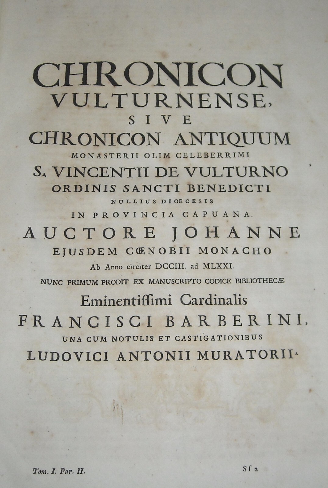 Chronicon Vulturnense: Storia Dell'Abbazia Di San Vincenzo Al Volturno (1723)