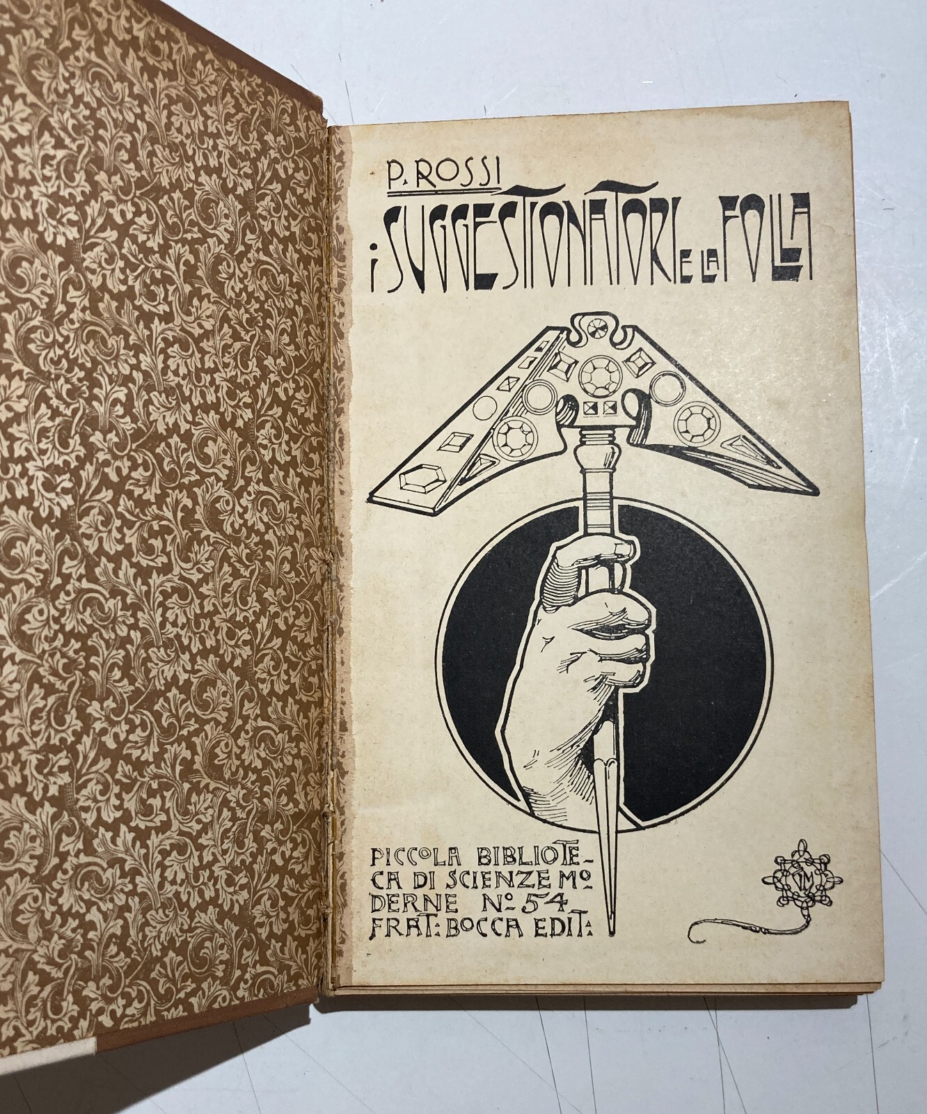 I Suggestionatori E La Folla: Psicologia Dei Meneurs, Gioco, Musica, Misticismo, Oratori
