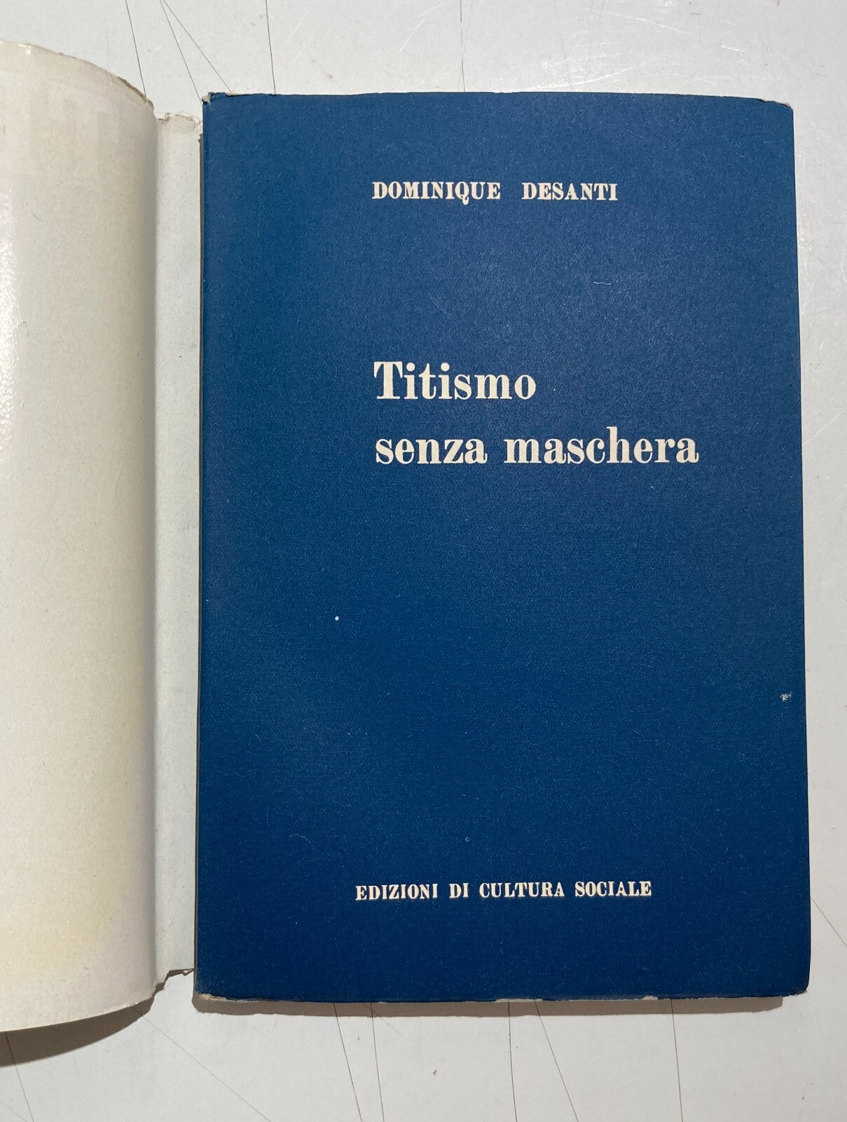 Yugoslavia Titismo Senza Maschera Desanti Churchill Albania 1950