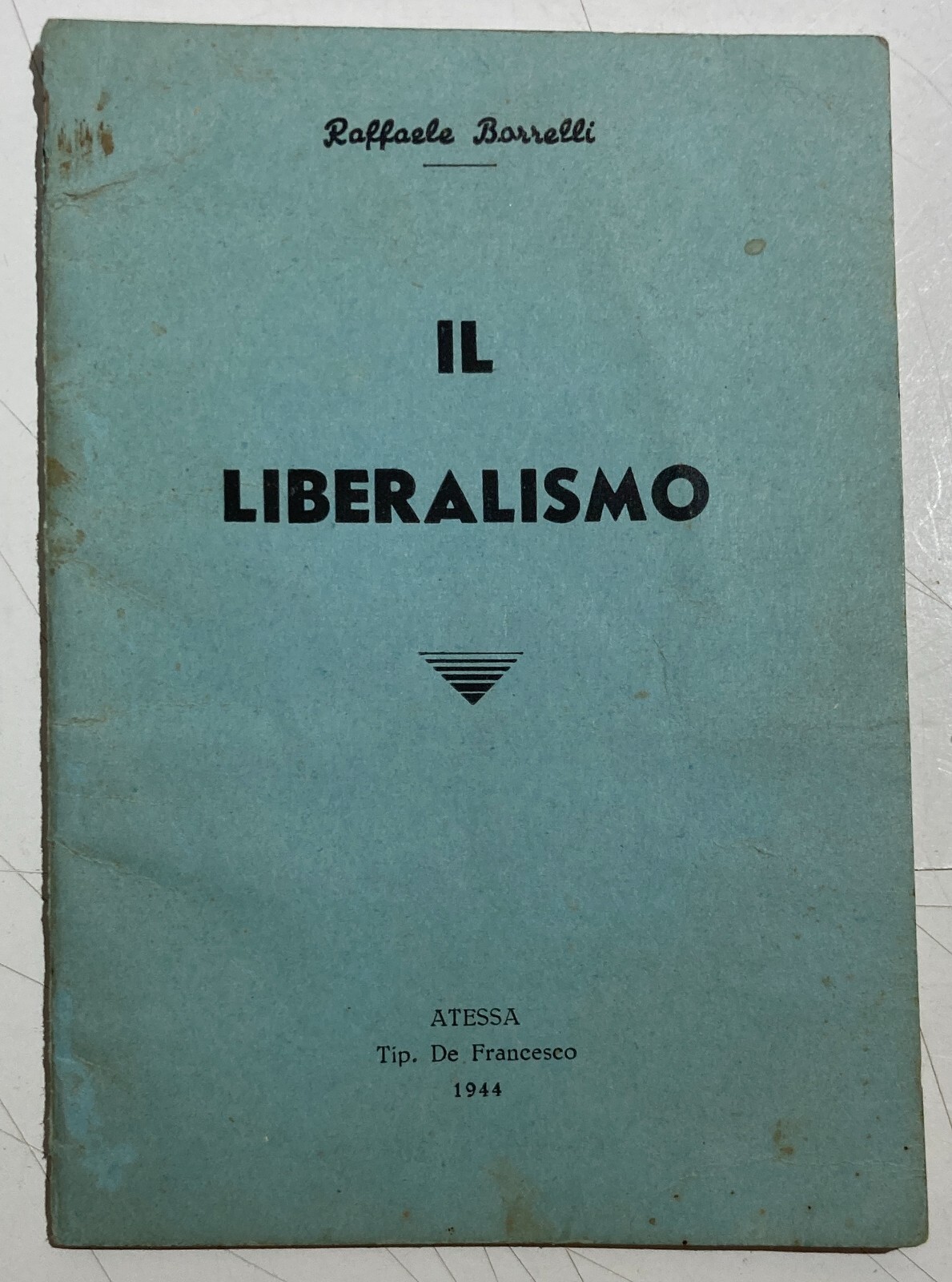 Abruzzo, Atessa: Politica, Liberalismo E Comunismo Borrelli Edizione d'Epoca, 1944