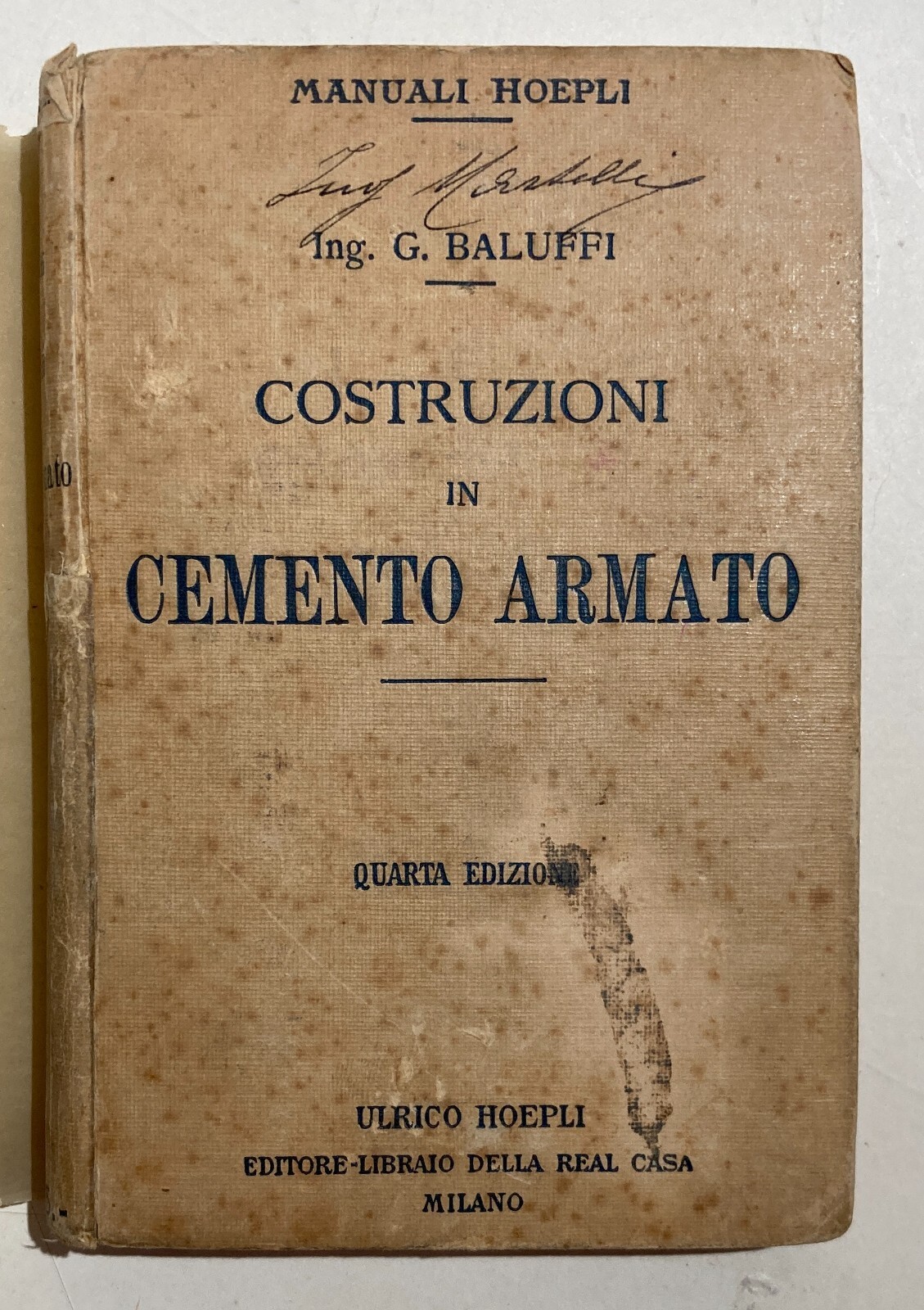 Ingegneria: Costruzioni In Cemento Armato, Travi E Strutture Asismiche (Baluffi, 1926)