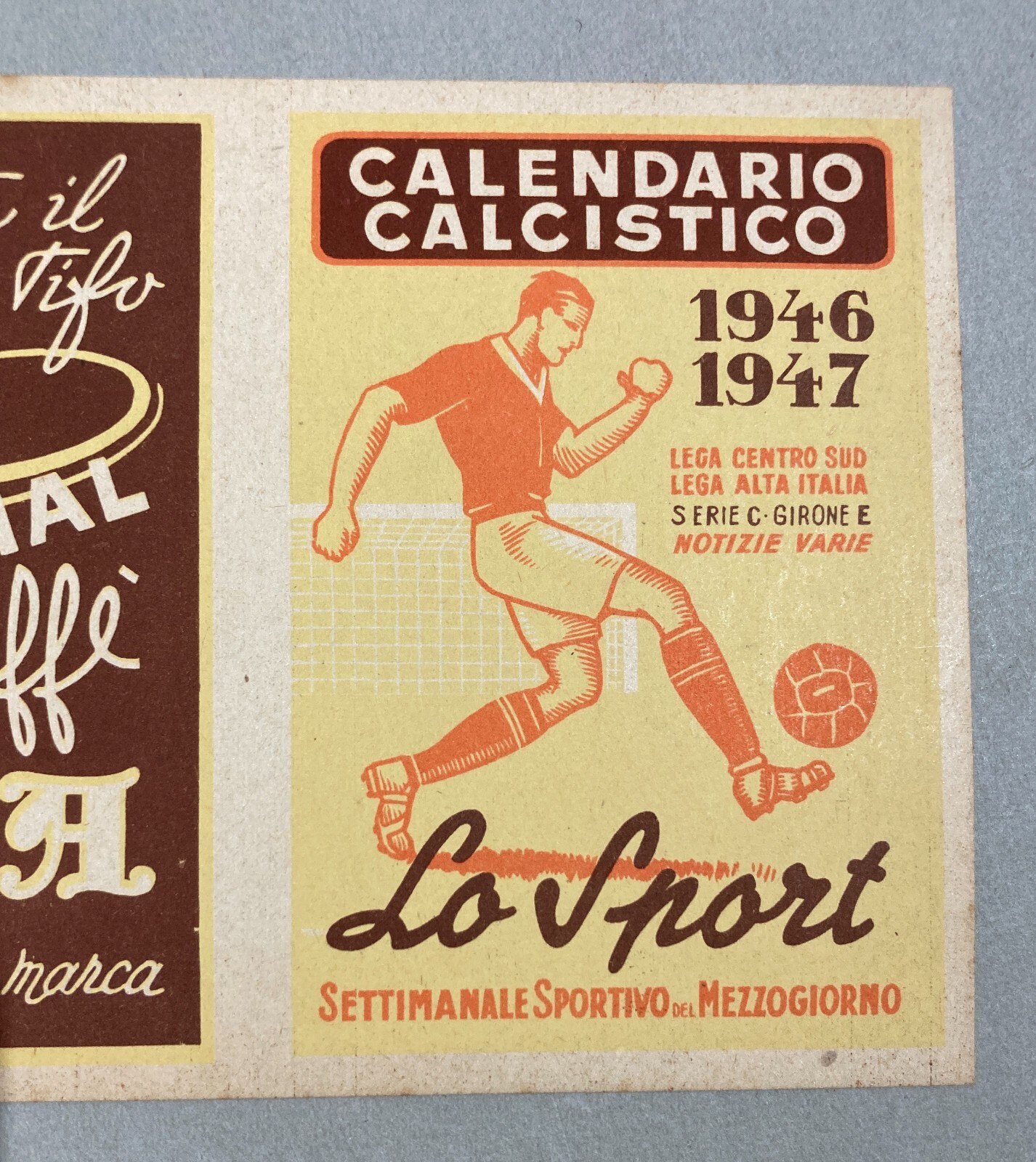 Sport, Calcio. Calendario Calcistico 1946 1947. Pubblicitario Caffè Sica. Stampa.