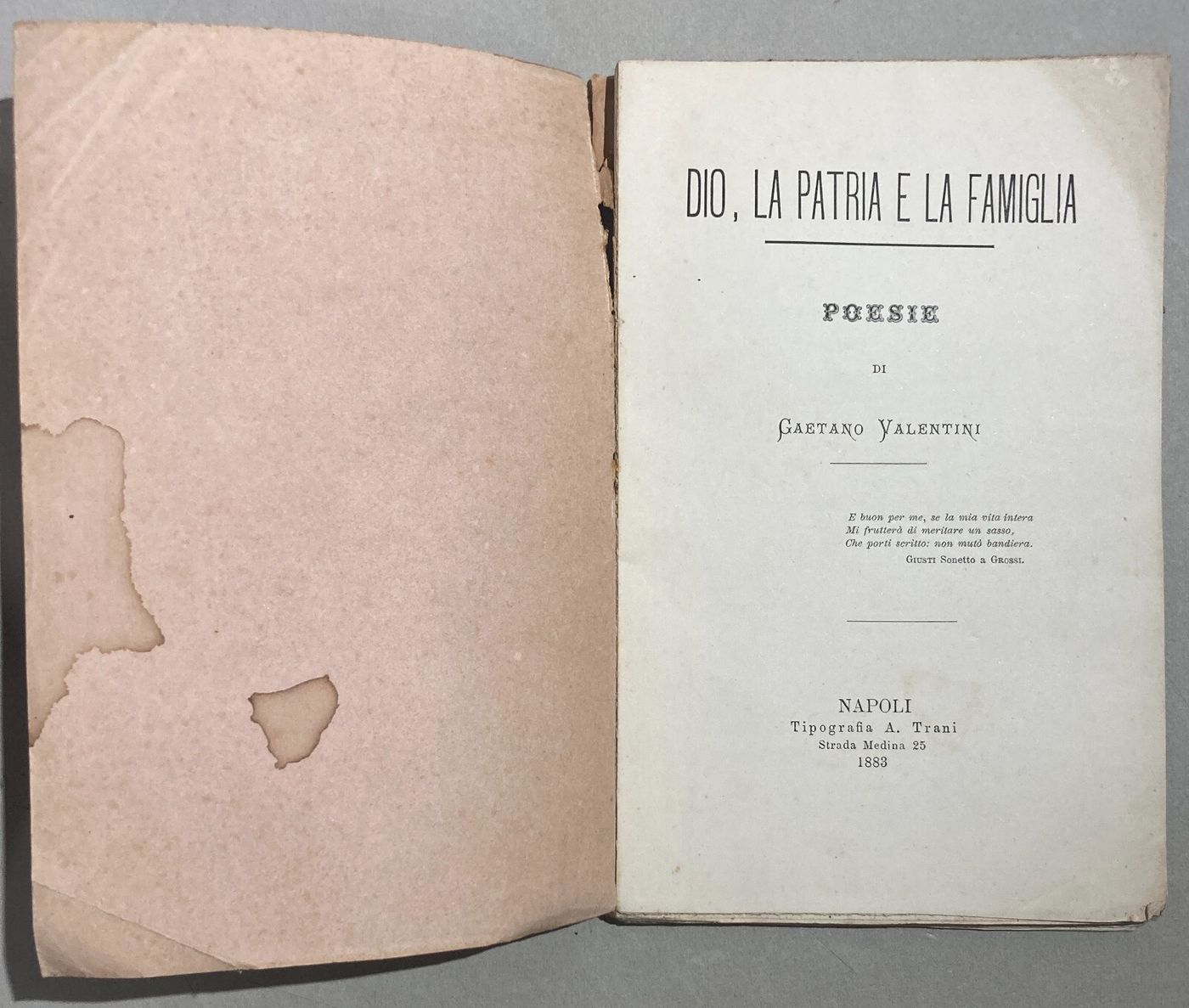 Abruzzo, Loreto Aprutino. Gaetano Valentini: Dio, Patria E La Famiglia. Poesie (1883)