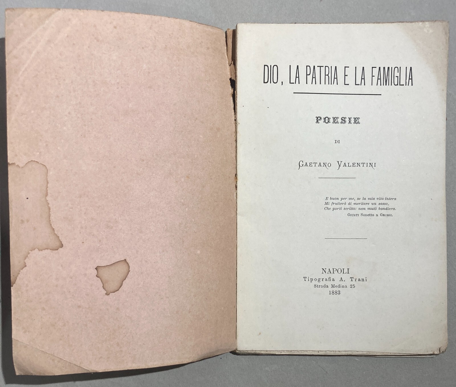 Abruzzo, Loreto Aprutino. Gaetano Valentini: Dio, Patria E La Famiglia. Poesie (1883)
