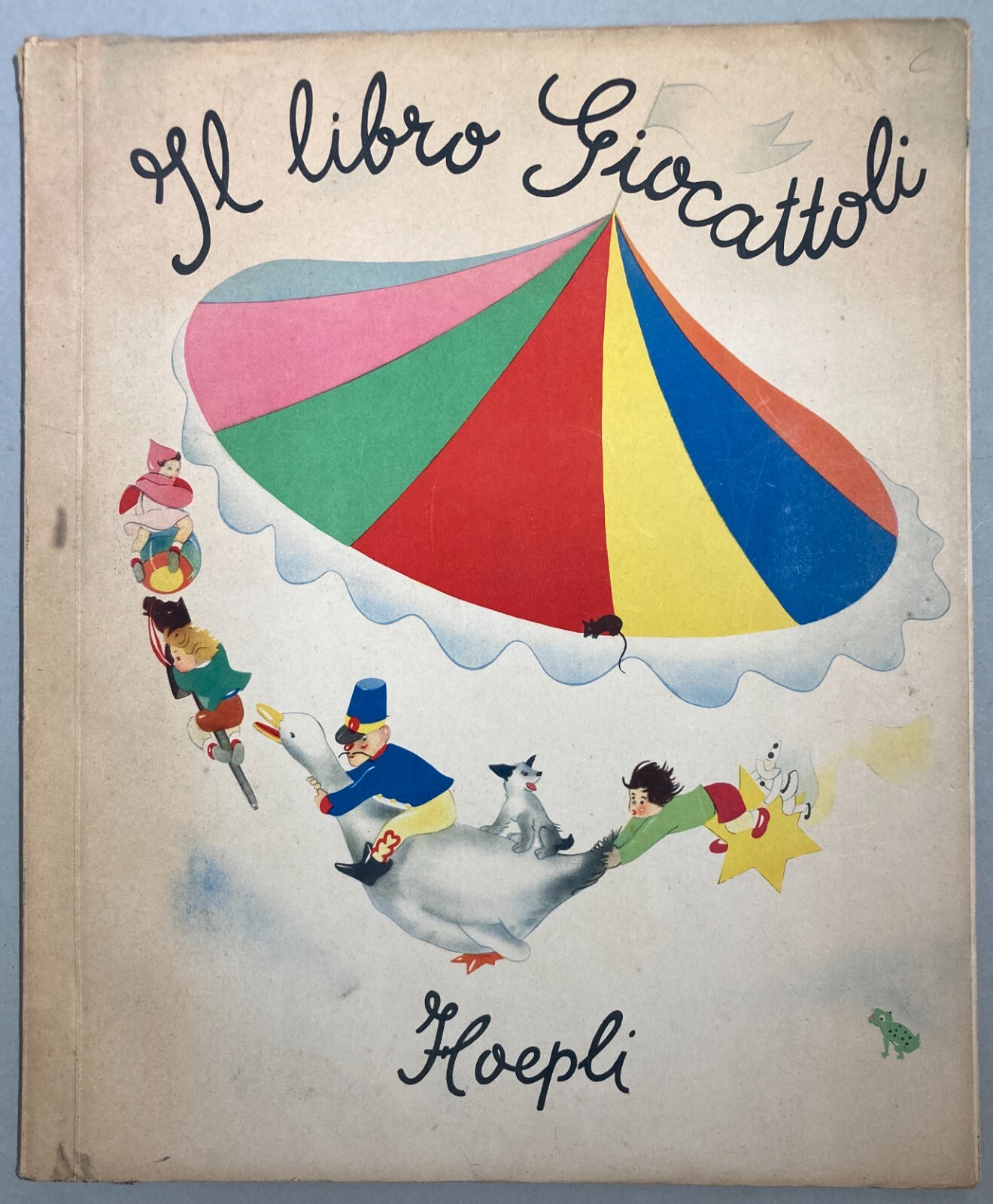 Edina Altara: Il Libro Giocattoli. Milano, Hoepli, 1945. Giochi E Costruzioni