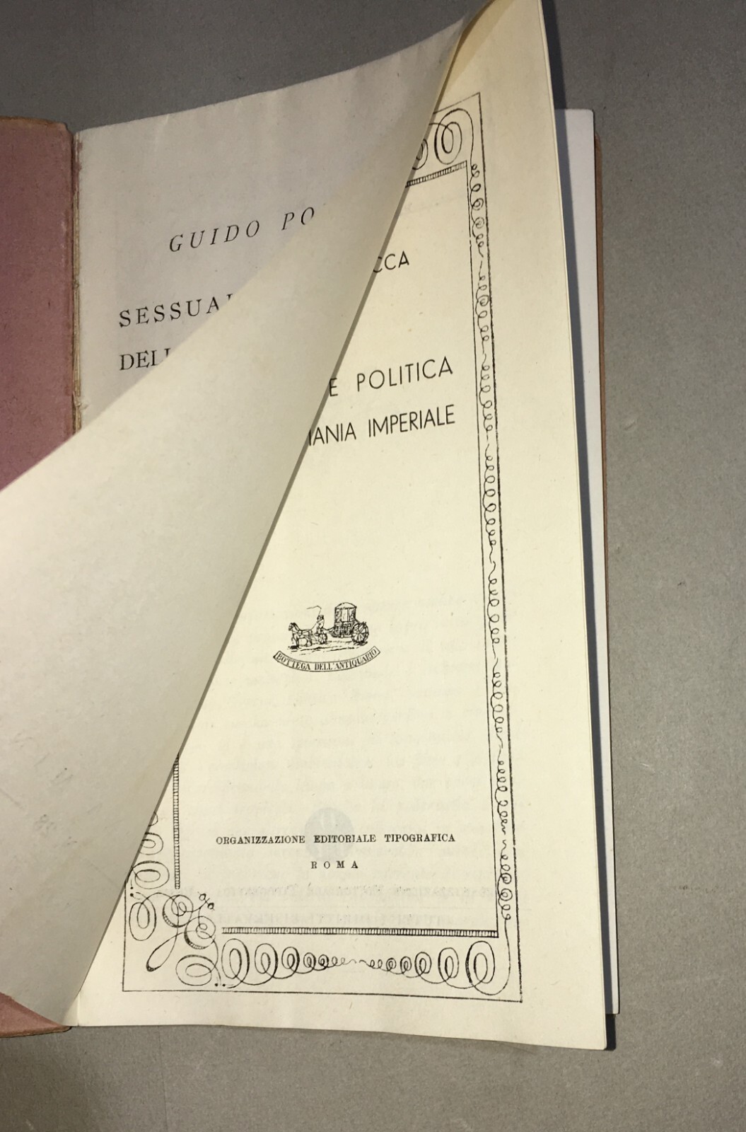 Sessualità E Politica Della Germania Imperiale. Edizione Di Guido Podrecca