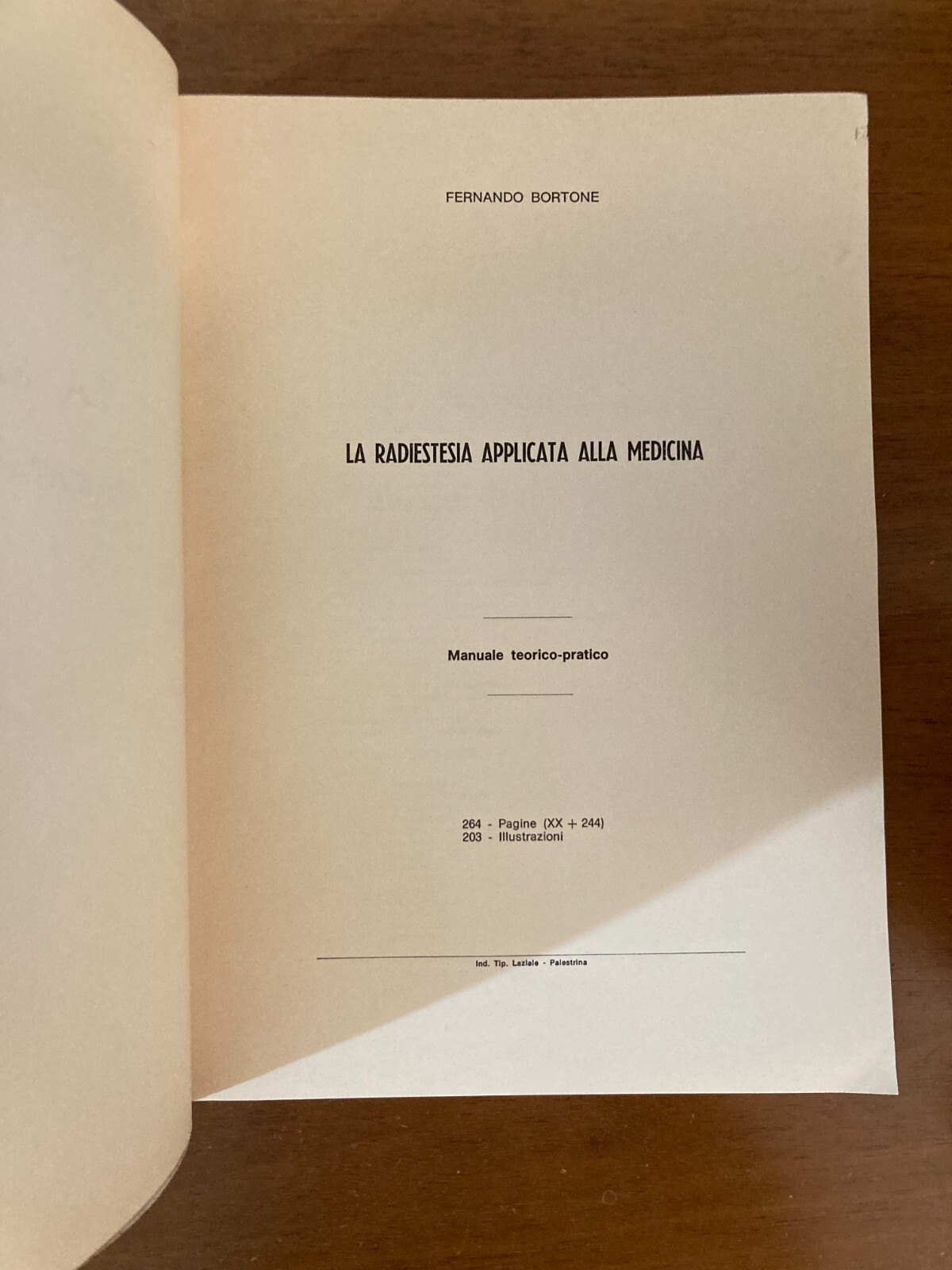 Radiestesia, Medicina E Diagnostica Medica Applicata: Manuale Illustrato Di Fernando Bortone (1978)