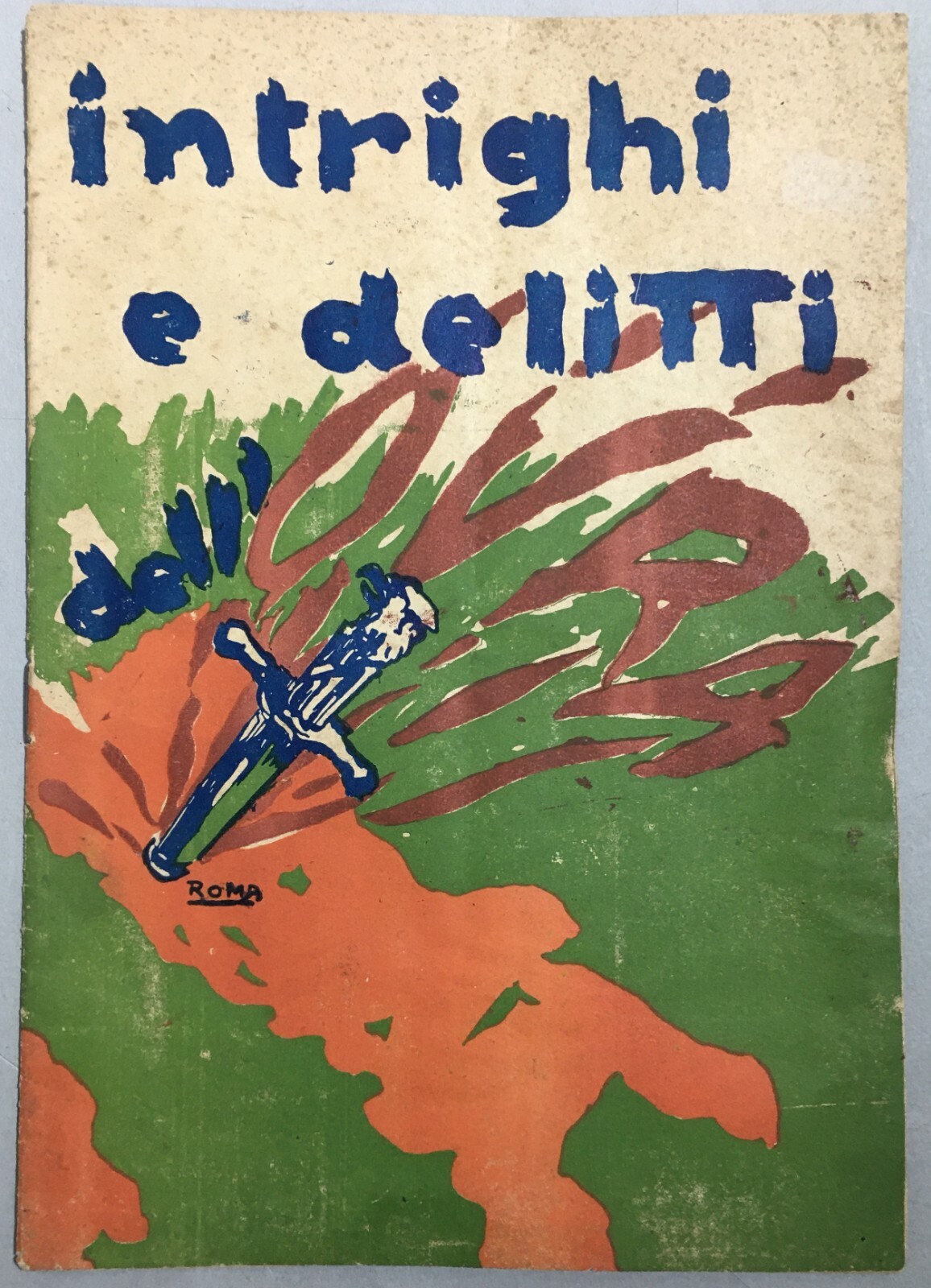 Intrighi E Delitti Dell'OVRA. Fascismo E Antifascismo