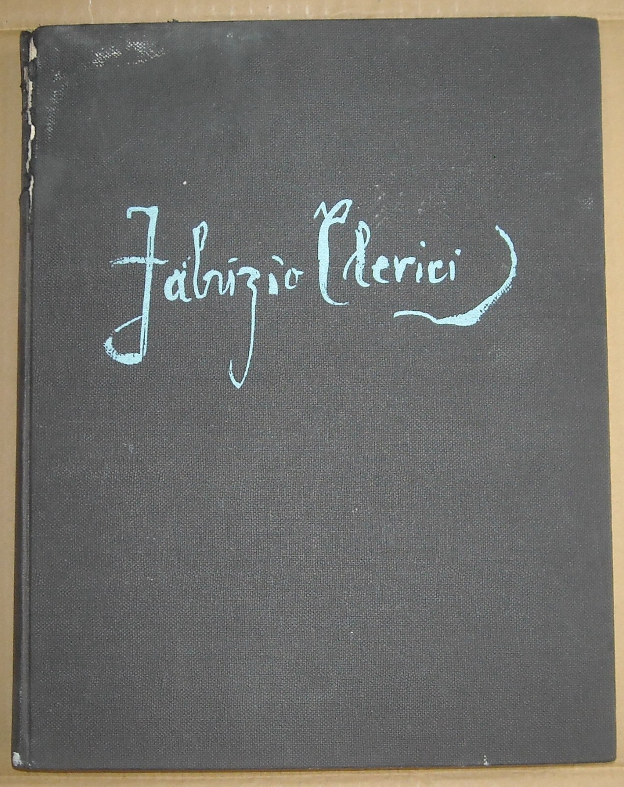 Fabrizio Clerici. Monografia Illustrata Di Raffaele Carrieri (1955)