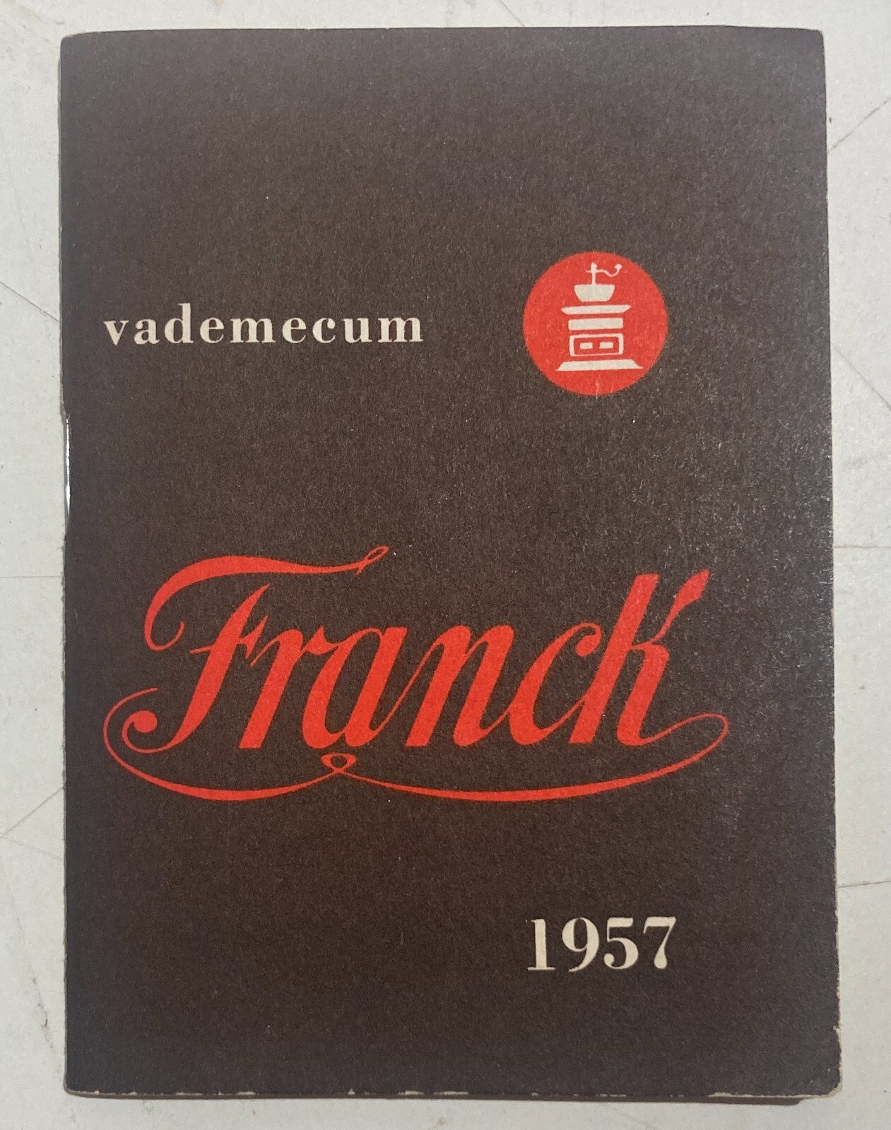 Cucina E Caffè: Vademecum Franck, Calendario 1957, Miscela Leone, Malto Kneipp