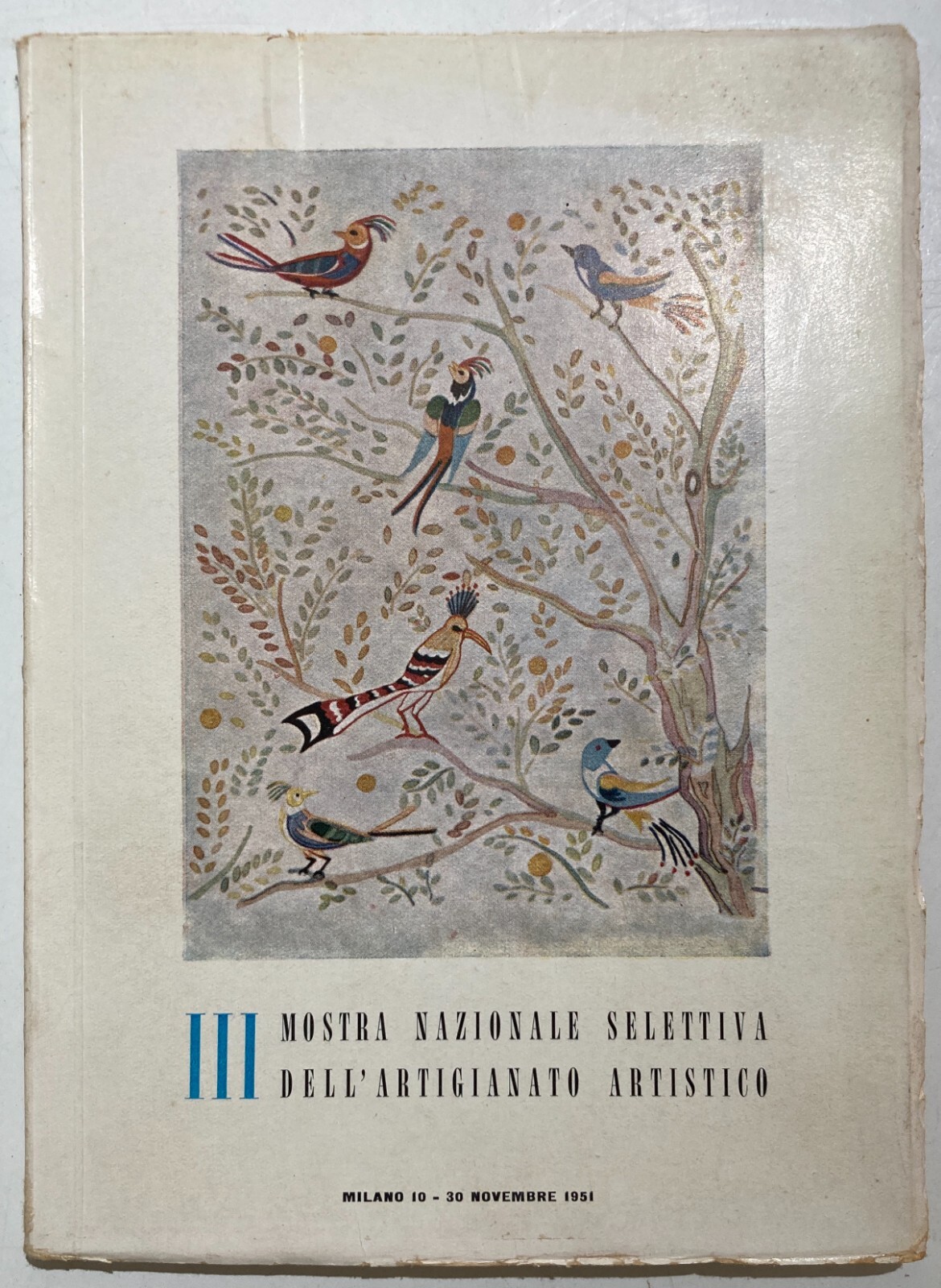 Arte E Artigianato Artistico: Vetri, Tessuti, Ricami, Ceramiche, Sculture Cataloghi Mostra 1951