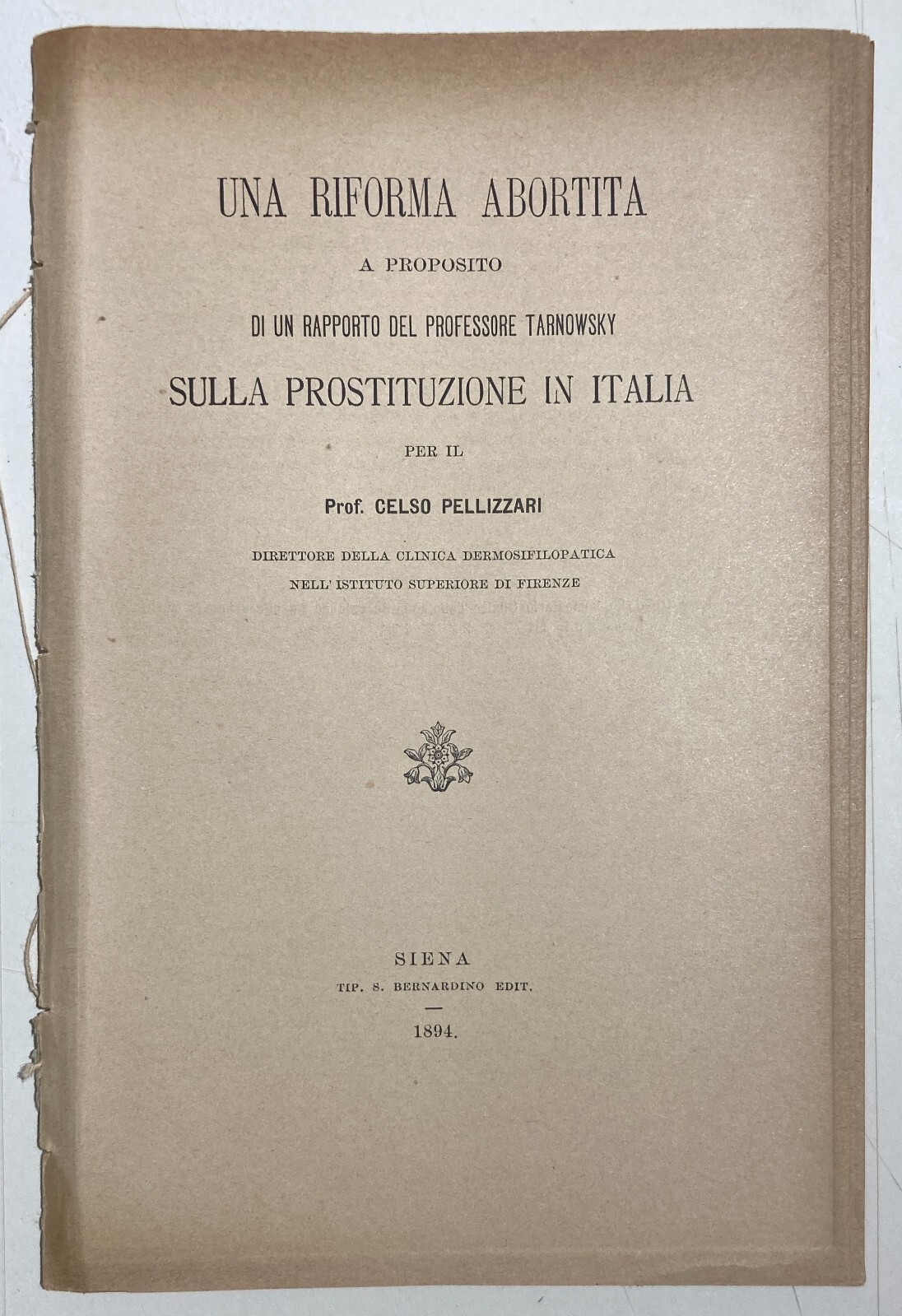 Prostituzione In Italia: Riforma Tarnowsky, Pellizzari, Titomanlio, Napoli, 1894