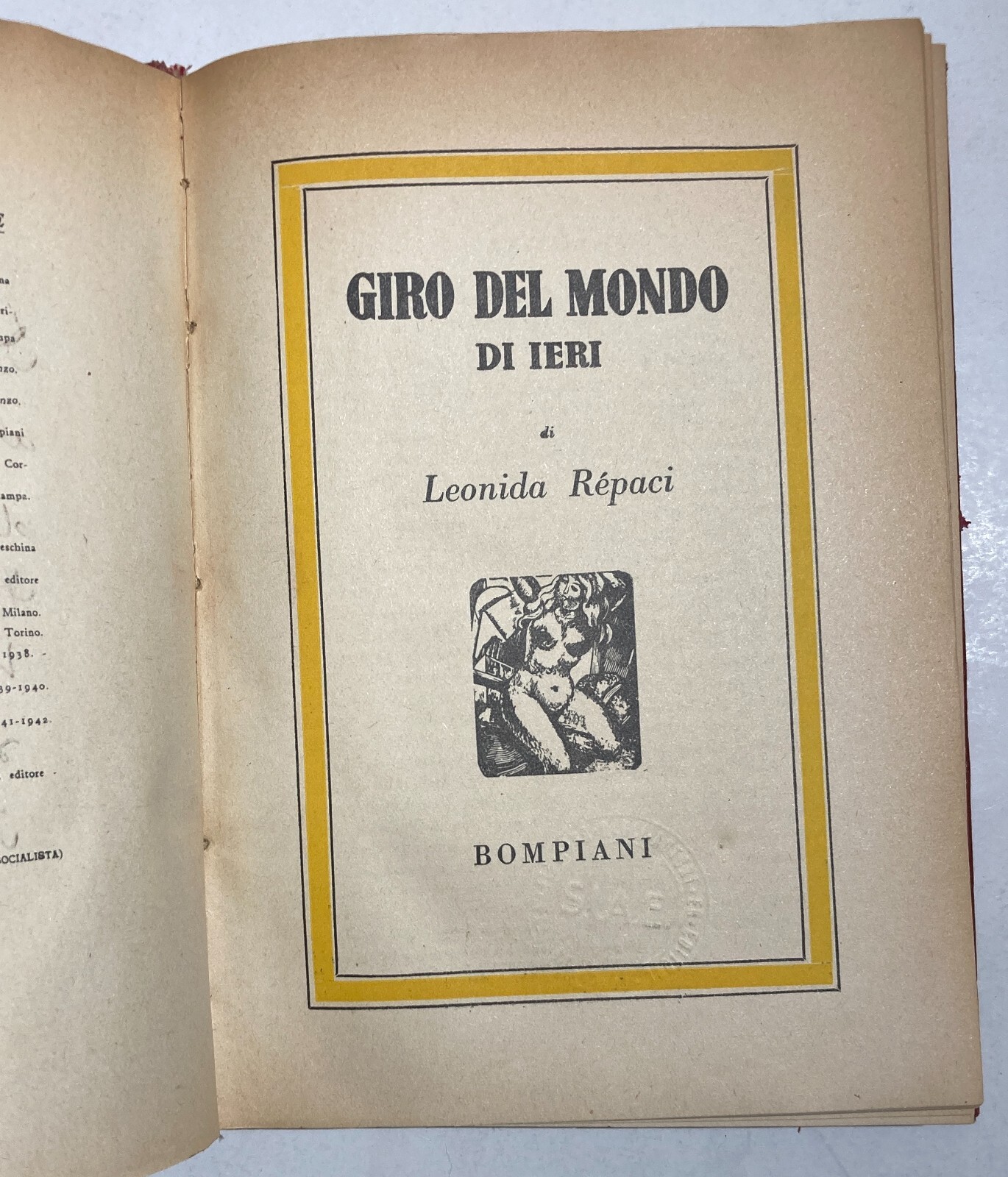 Il Giro Del Mondo Di Ieri Di Leonida Rèpaci, Dedica Autografa A Giuseppe Di Vittorio