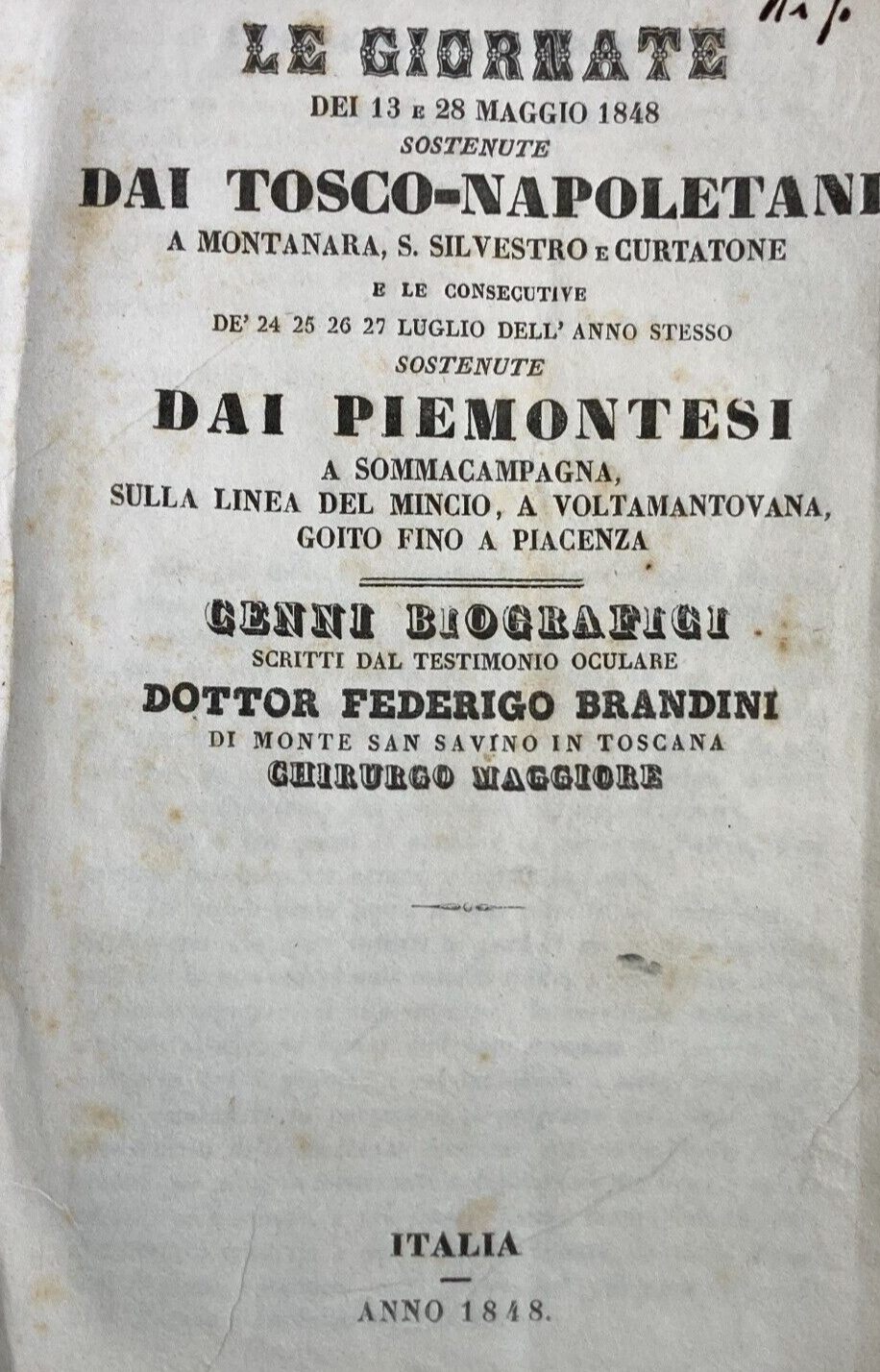 Risorgimento, Militaria, Conflitti Bellici 1848: Toscana, Piemonte, Napoli   Federigo Brandini