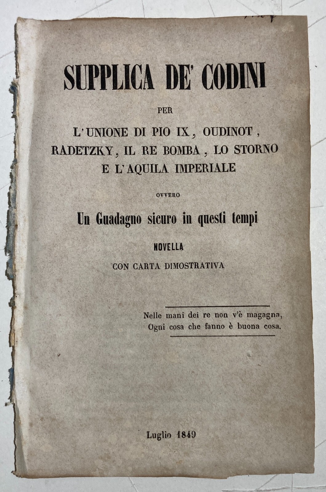 Risorgimento: Supplica De' Codini   Pio IX, Re Bomba, Oudinot   Rara Antica Edizione