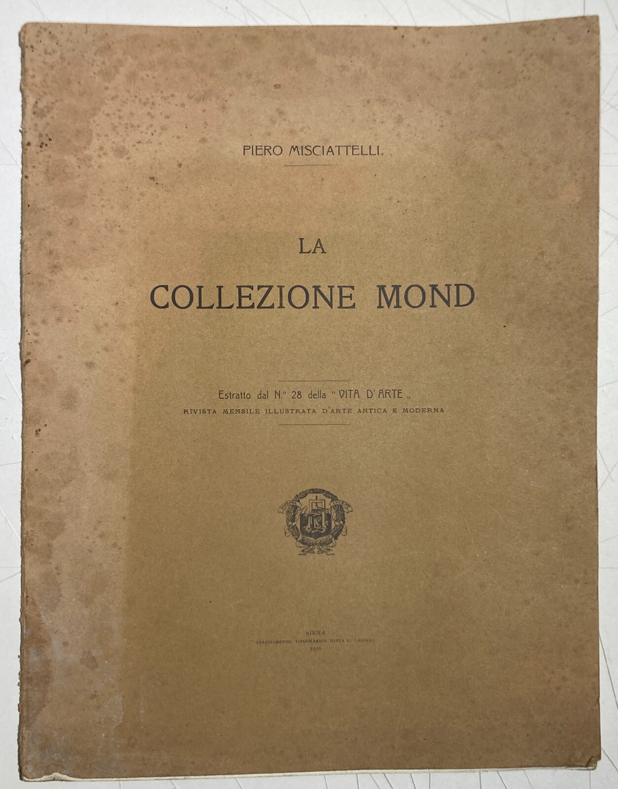 Arte Antica, Pittura: Collezione Mond. Piero Misciatelli, Antica Edizione Illustrata, 1910