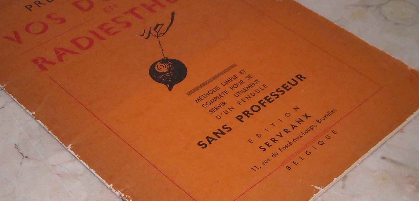 Radiestesia, Bacchette E Pendoli. Servranx. Utile Manuale Pratico. In Francese. 1958