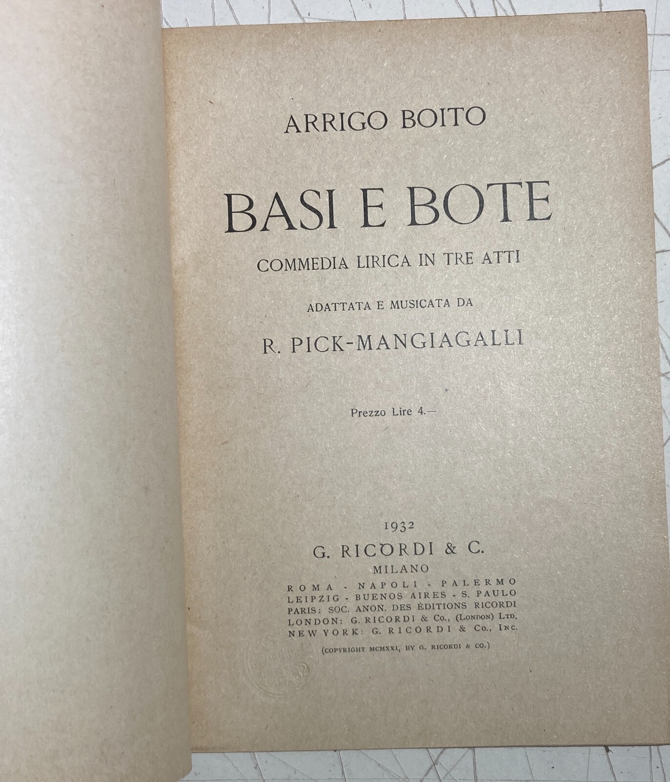 Basi E Bote: Commedia Lirica Di Arrigo Boito, Musica Di R. Pick Mangiagalli   Ricordi, 1932