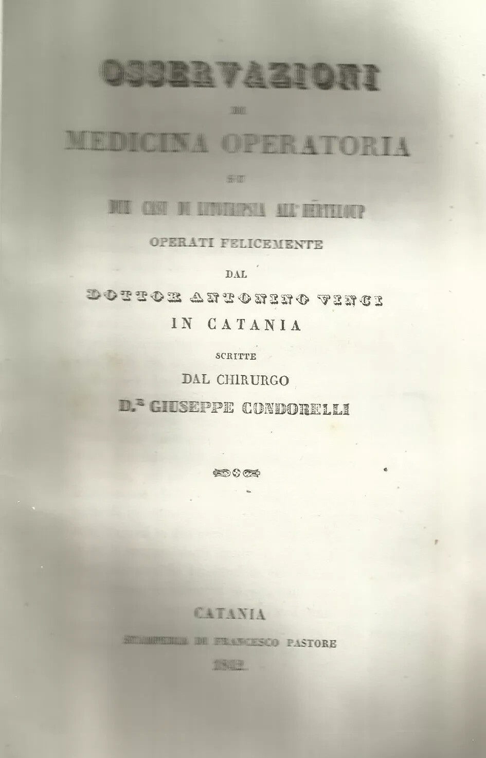 Chirurgia, Urologia E Litotripsia A Catania: Osservazioni Di Giuseppe Condorelli (1842)