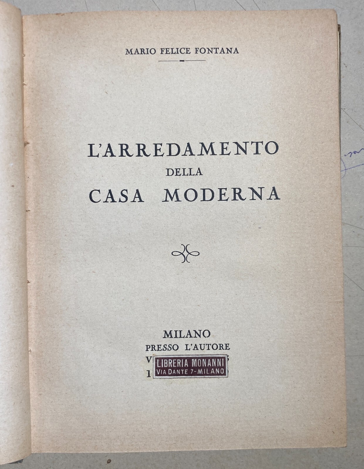 Architettura, Arredamento, Mobilia: L'Arredamento Della Casa Moderna   Fontana   Milano   Illustrato