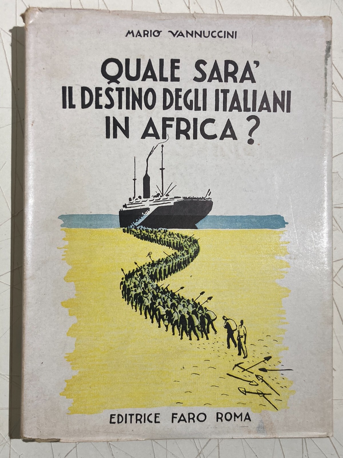 Africa: Colonie, Colonizzatori Italiani, Economia, Libia, Somalia, Eritrea, Cirenaica