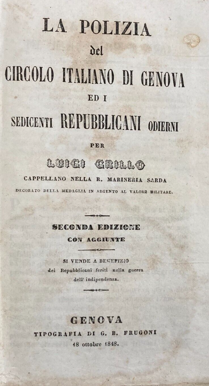 Liguria, Genova, Risorgimento: Circolo Italiano, Luigi Grillo, Fusinato, 1848   Rarità