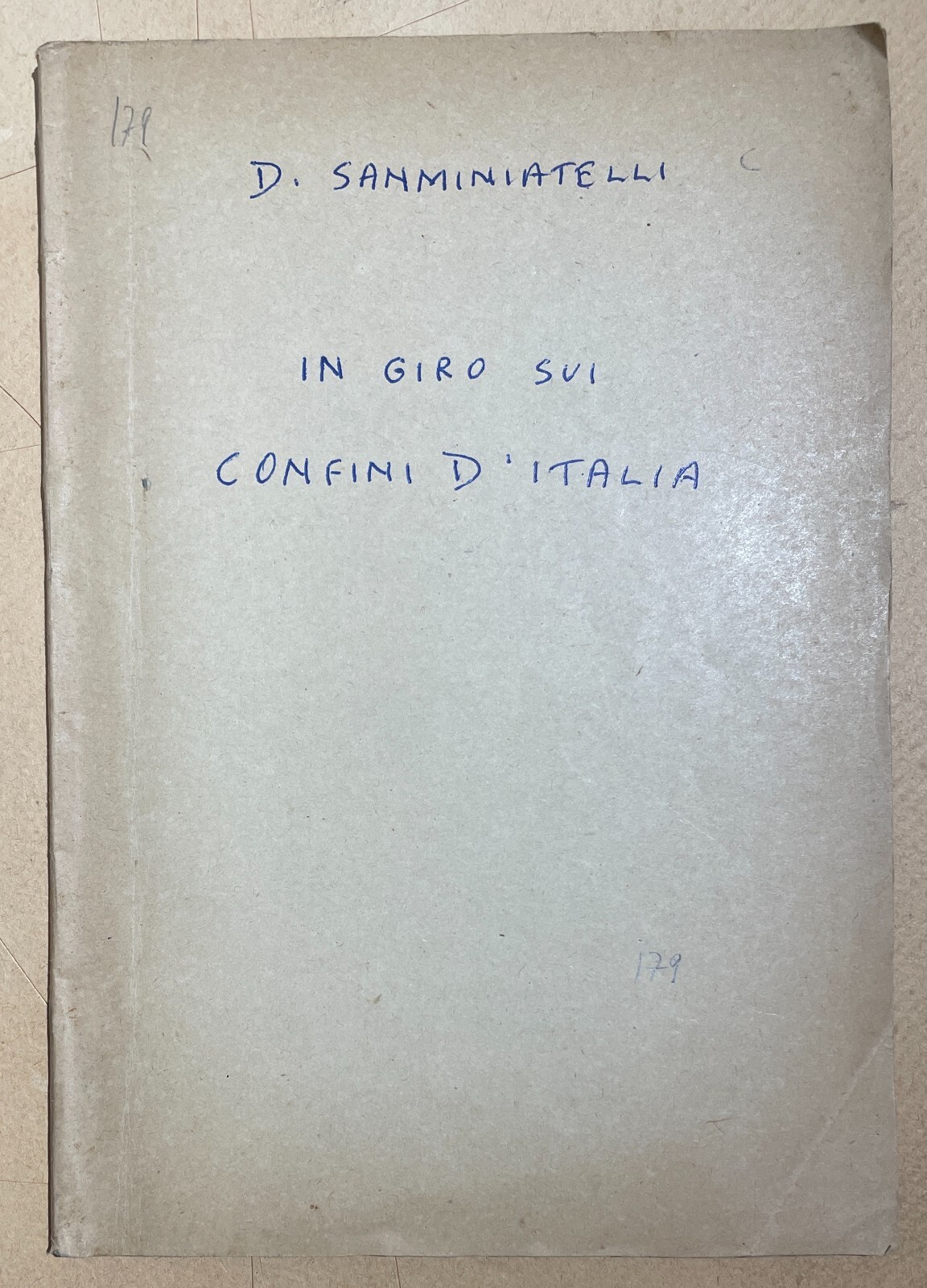Donato Sanminiatelli: Italianità, Venezia Giulia, Trentino, Malta, Trento E Trieste, 1899