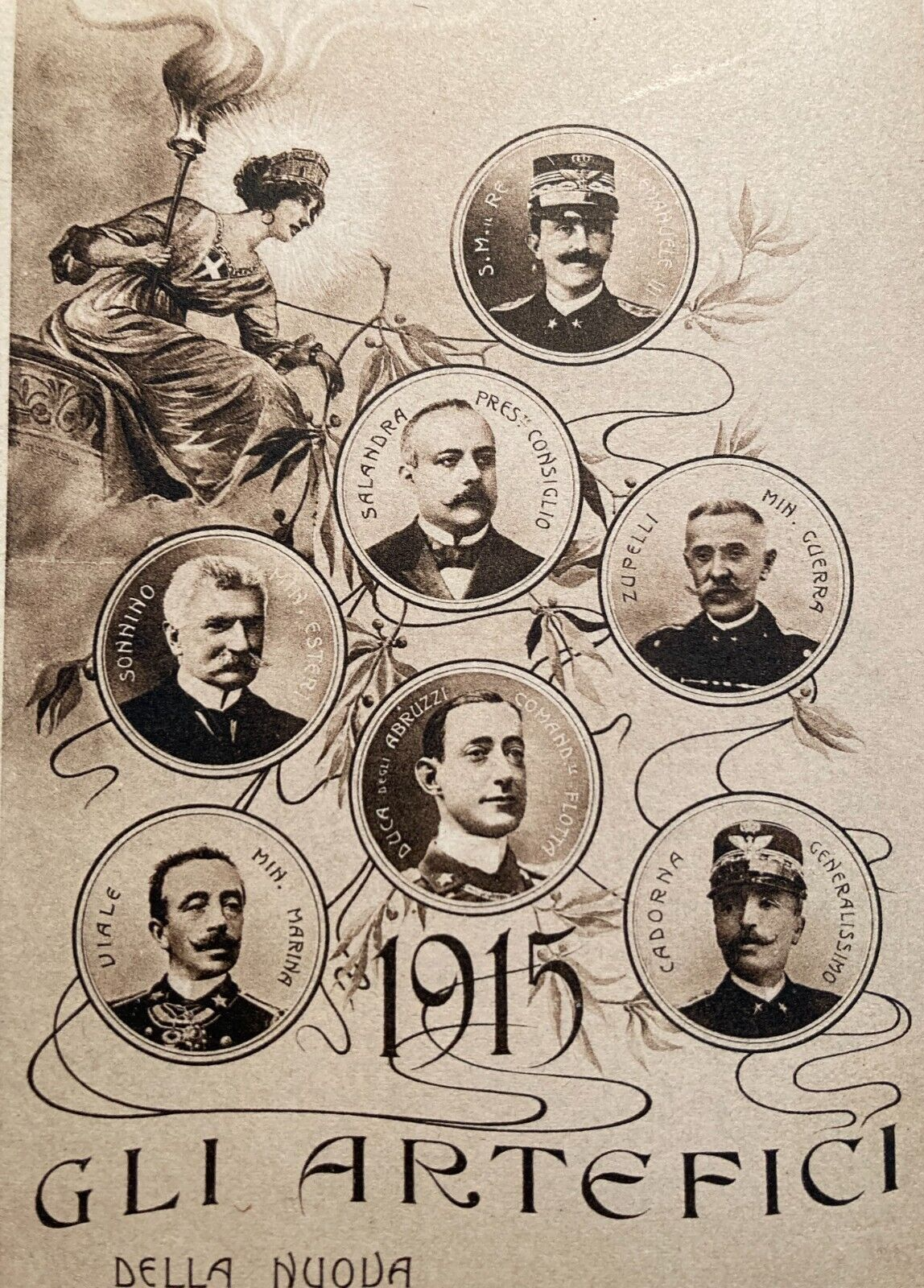 Gli Artefici Della Nuova Grandezza d'Italia (1915). Cartolina Illustrata Con Protagonisti Della Grande Guerra.