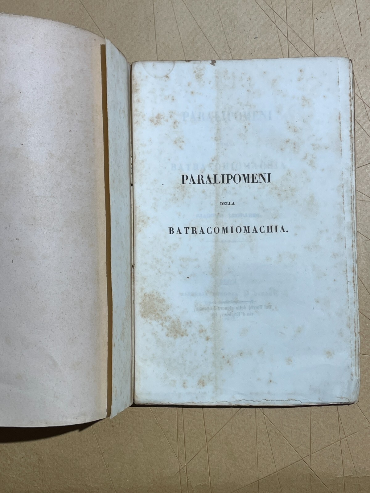 Giacomo Leopardi, Paralipomeni Della Batracomiomachia. Antica Edizione, 1842