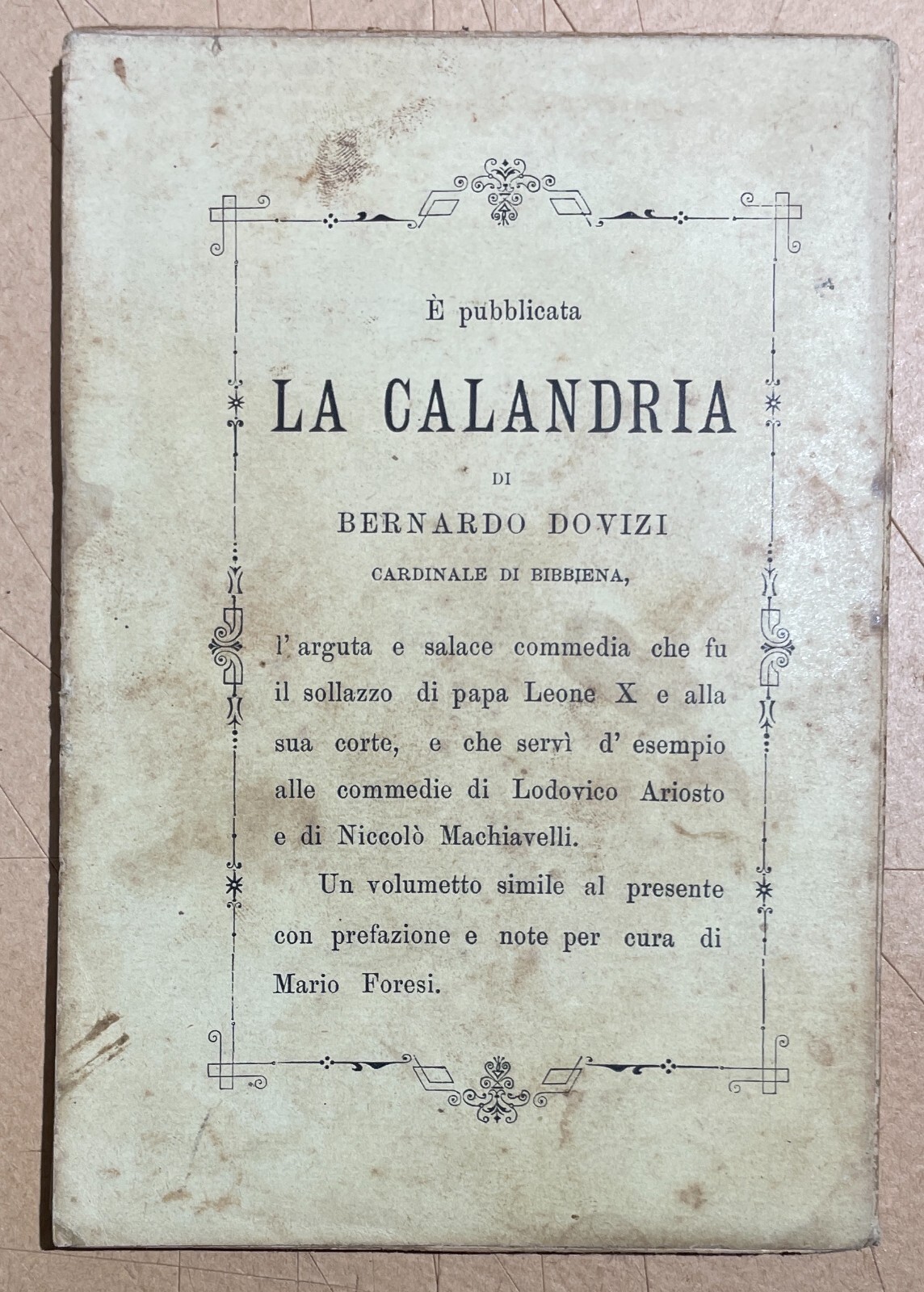 Niccolò Machiavelli: Mandragola E Clizia. Antica Edizione Salani (1887) Su Carta Rosata