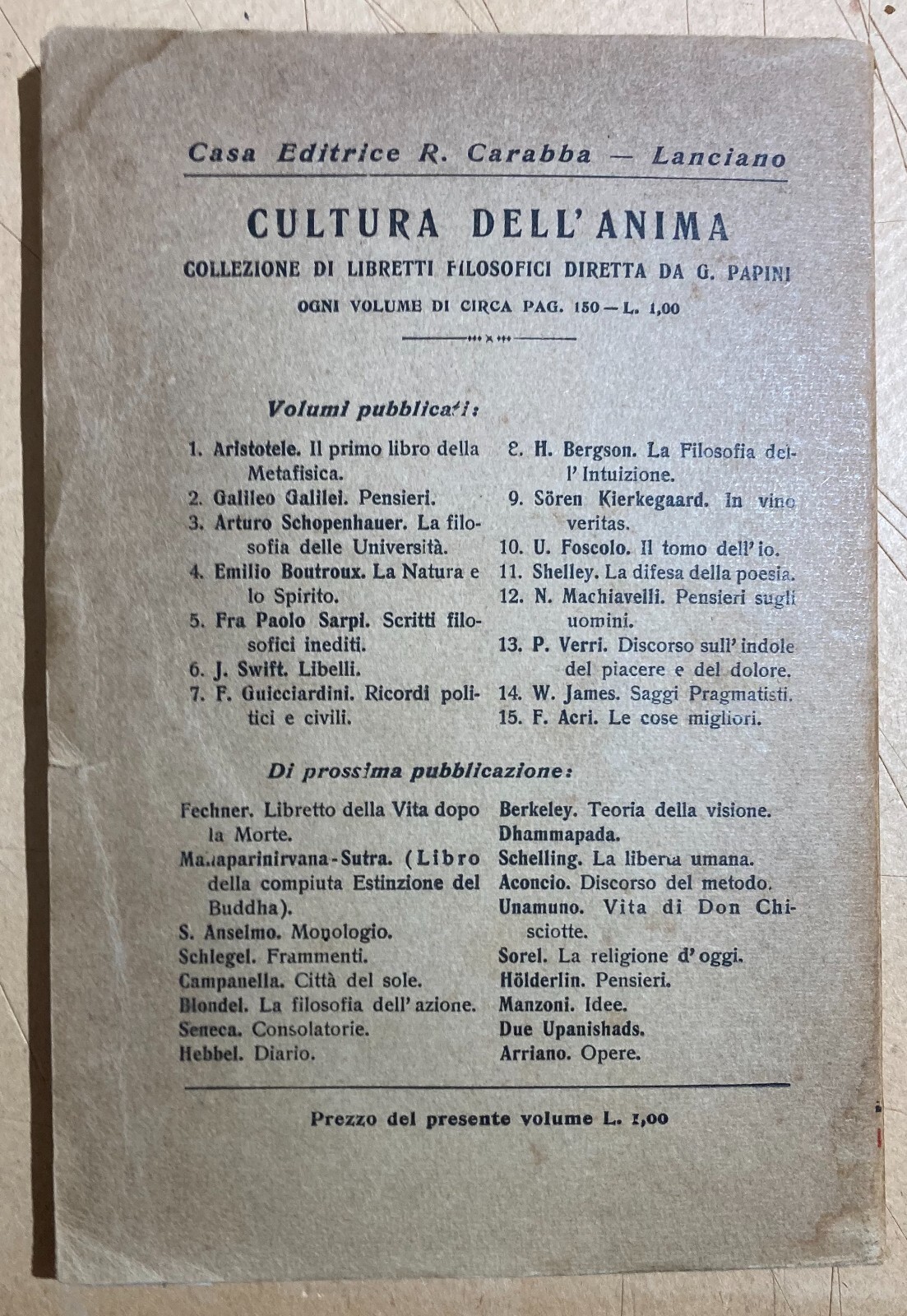 Filosofia, Metafisica, Intuizione: Bergson, Papini. Antica Edizione Carabba, Lanciano.