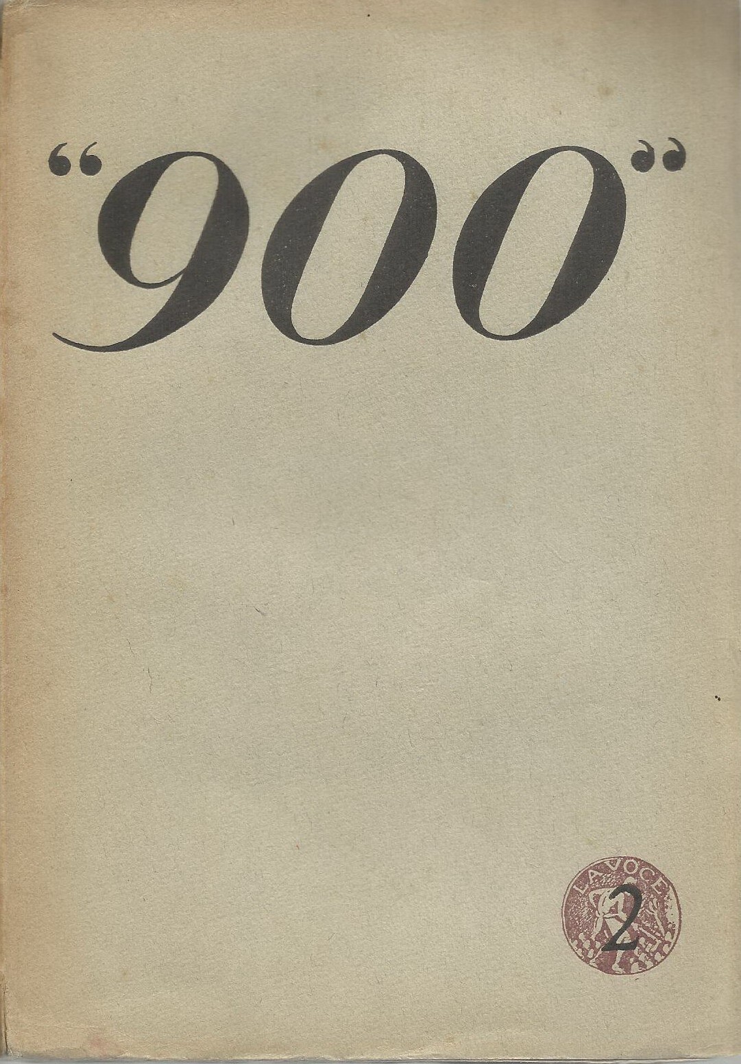 '900 Cahiers d'Italie Et D'Europe: Rivista Artistico Letteraria (1926 1927)