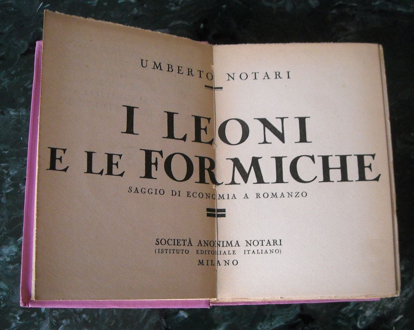 Notari, "I Leoni E Le Formiche": Saggio Di Economia A Romanzo
