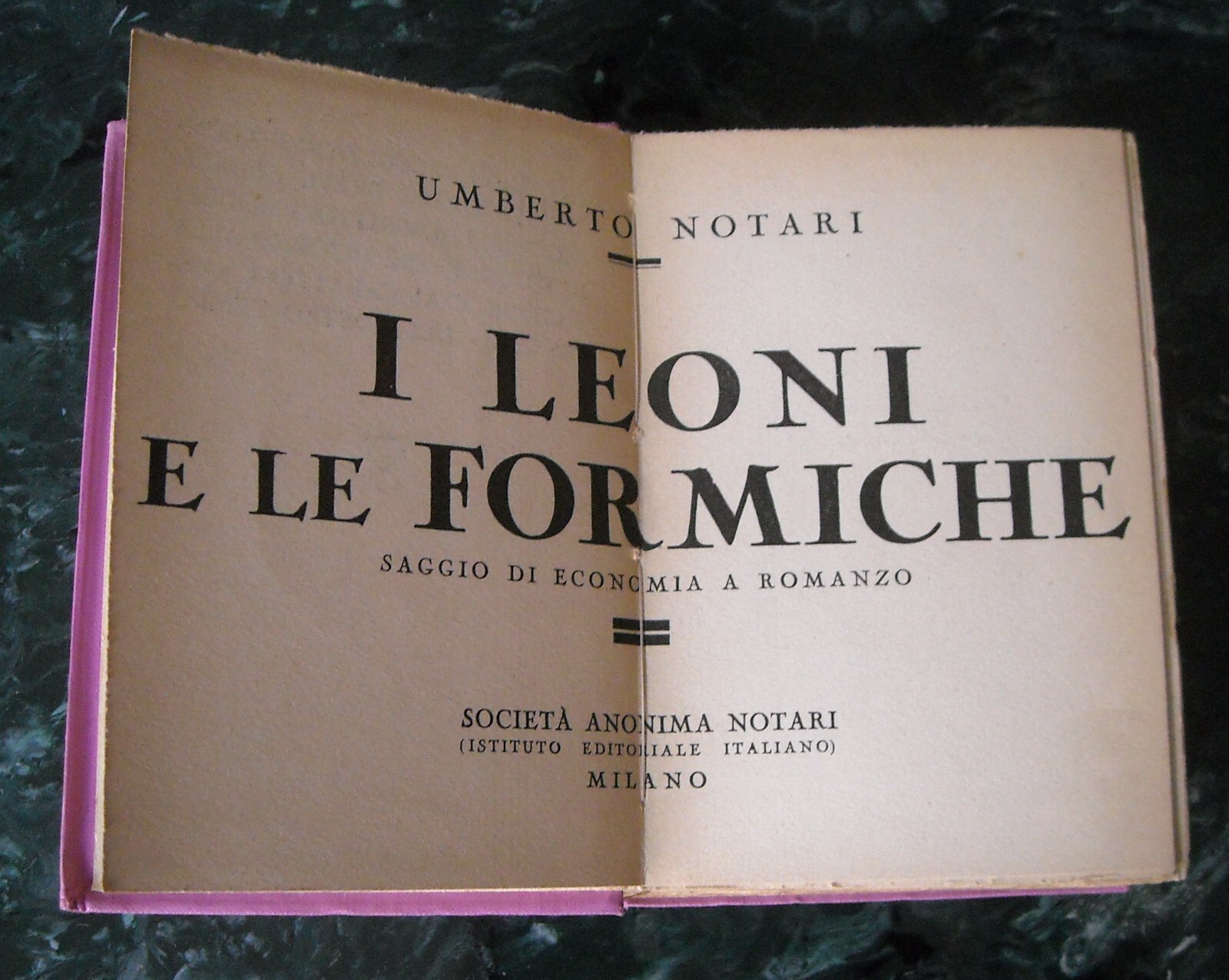Notari, "I Leoni E Le Formiche": Saggio Di Economia A Romanzo