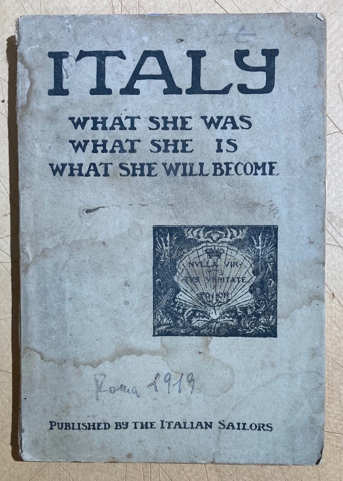 Italy What She Was, What She Is, What She Will Become (1919)